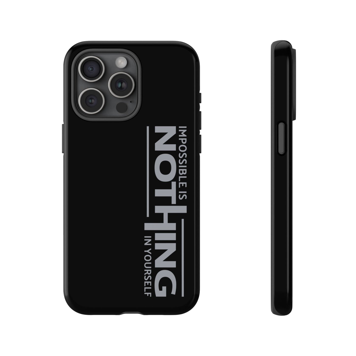 Tough Cases - 'Impossible is Nothing' Motivational Phone Case