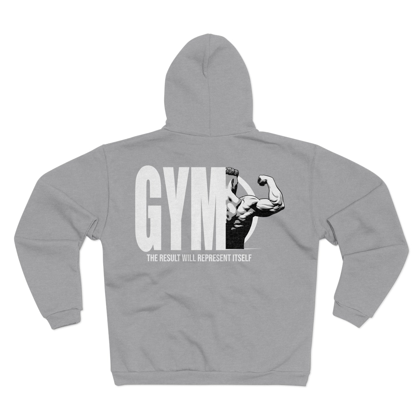 Gym Motivational Unisex Zip Sweatshirt - The Result Will Represent Itself