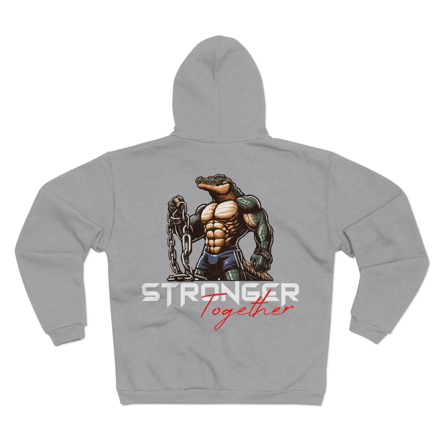 Stronger Together Unisex Hooded Zip Sweatshirt - Motivational Fitness Gear