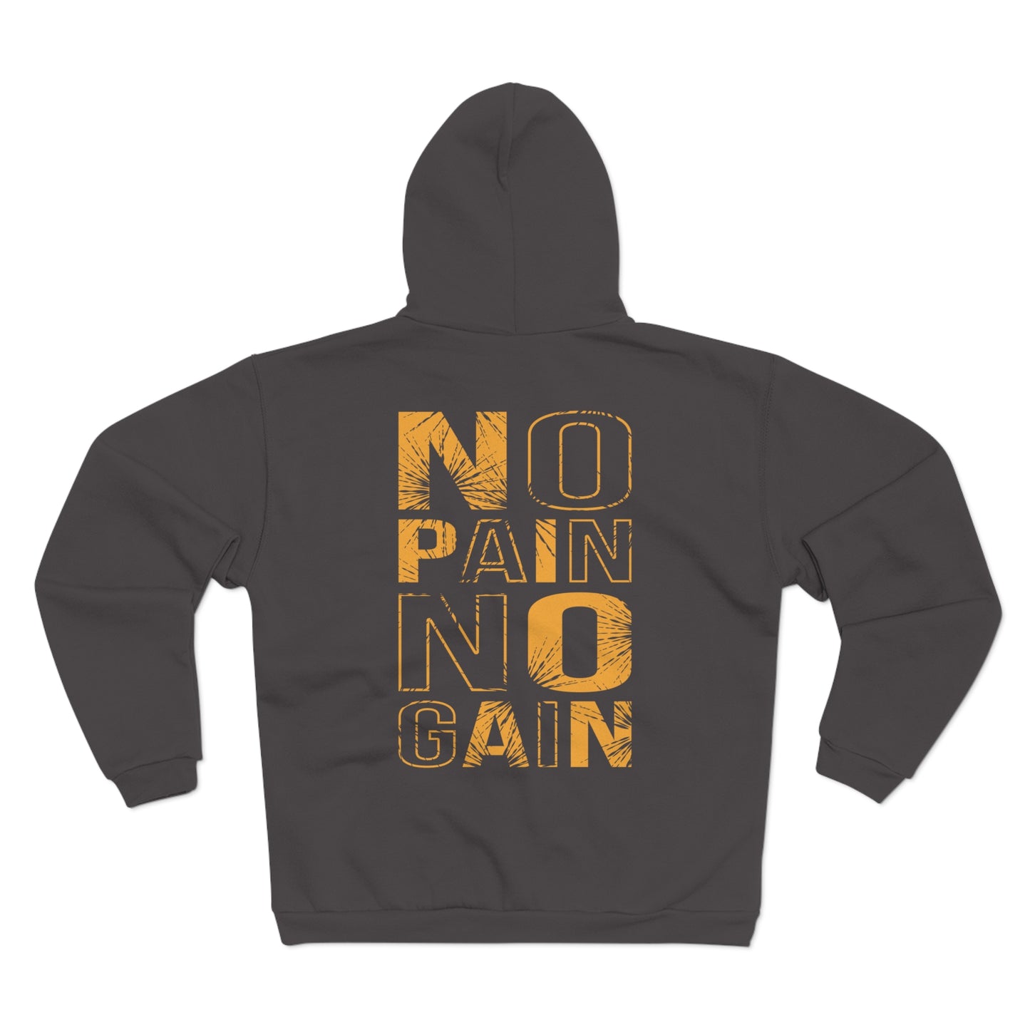 No Pain No Gain Unisex Hooded Zip Sweatshirt - Motivational Fitness Apparel