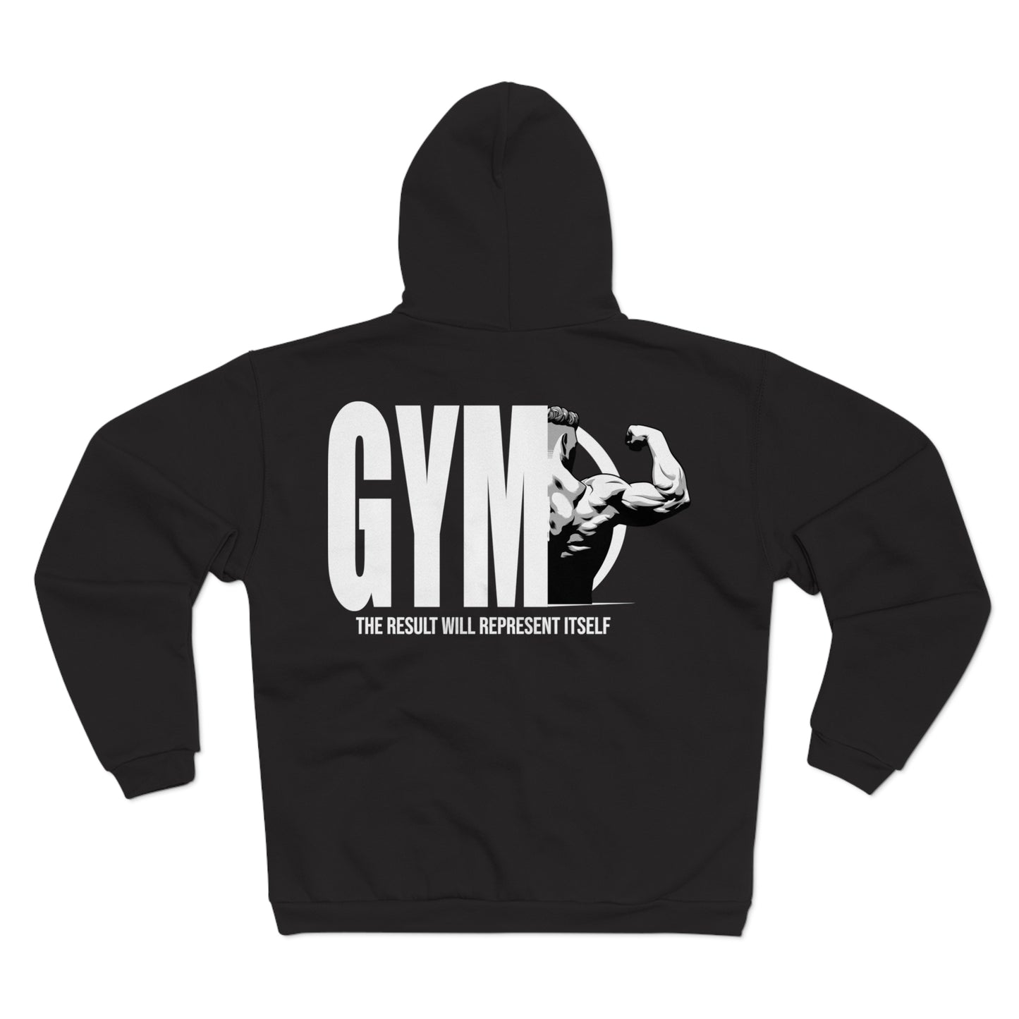 Gym Motivational Unisex Zip Sweatshirt - The Result Will Represent Itself