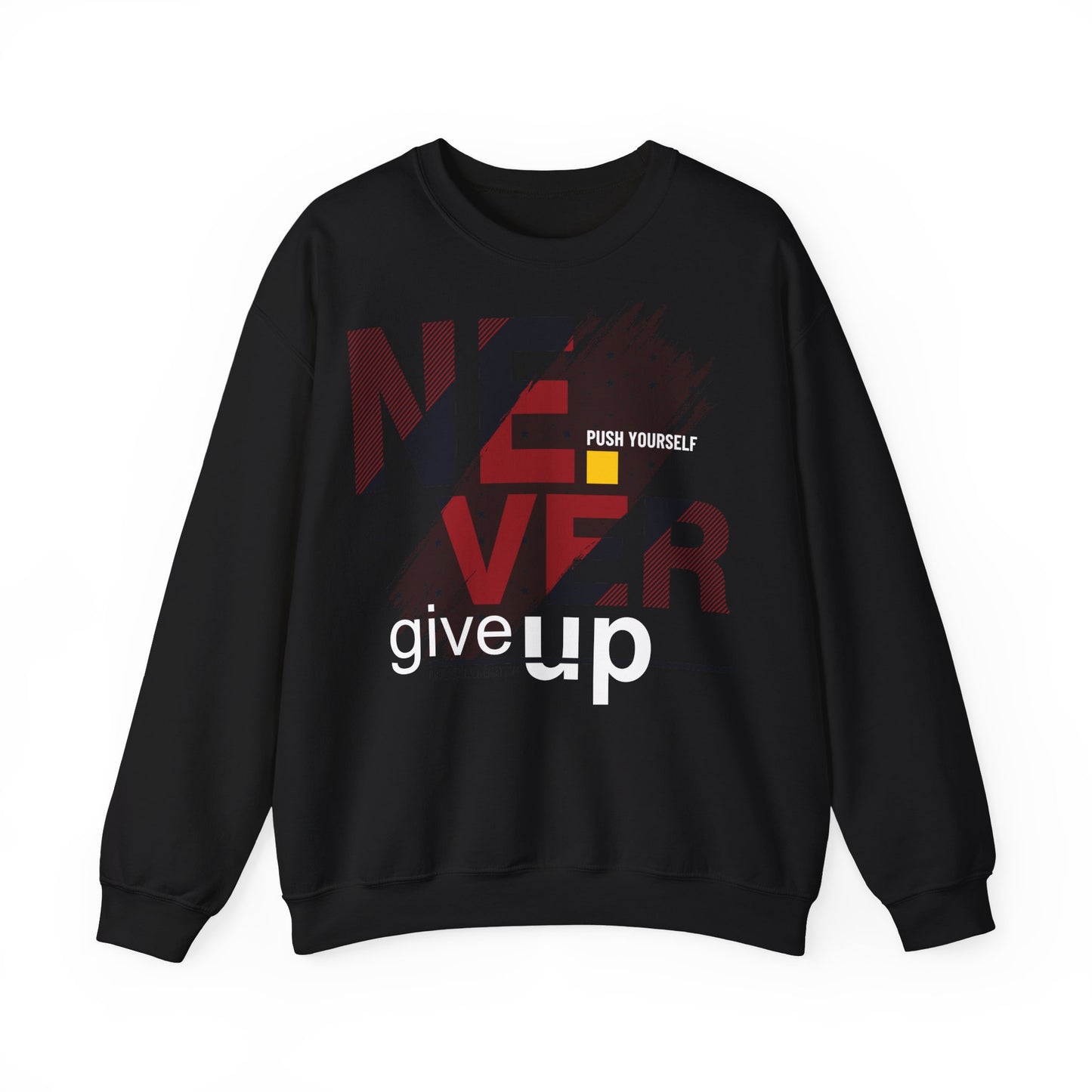 Motivational Never Give Up Crewneck Sweatshirt - Unisex Heavy Blend™