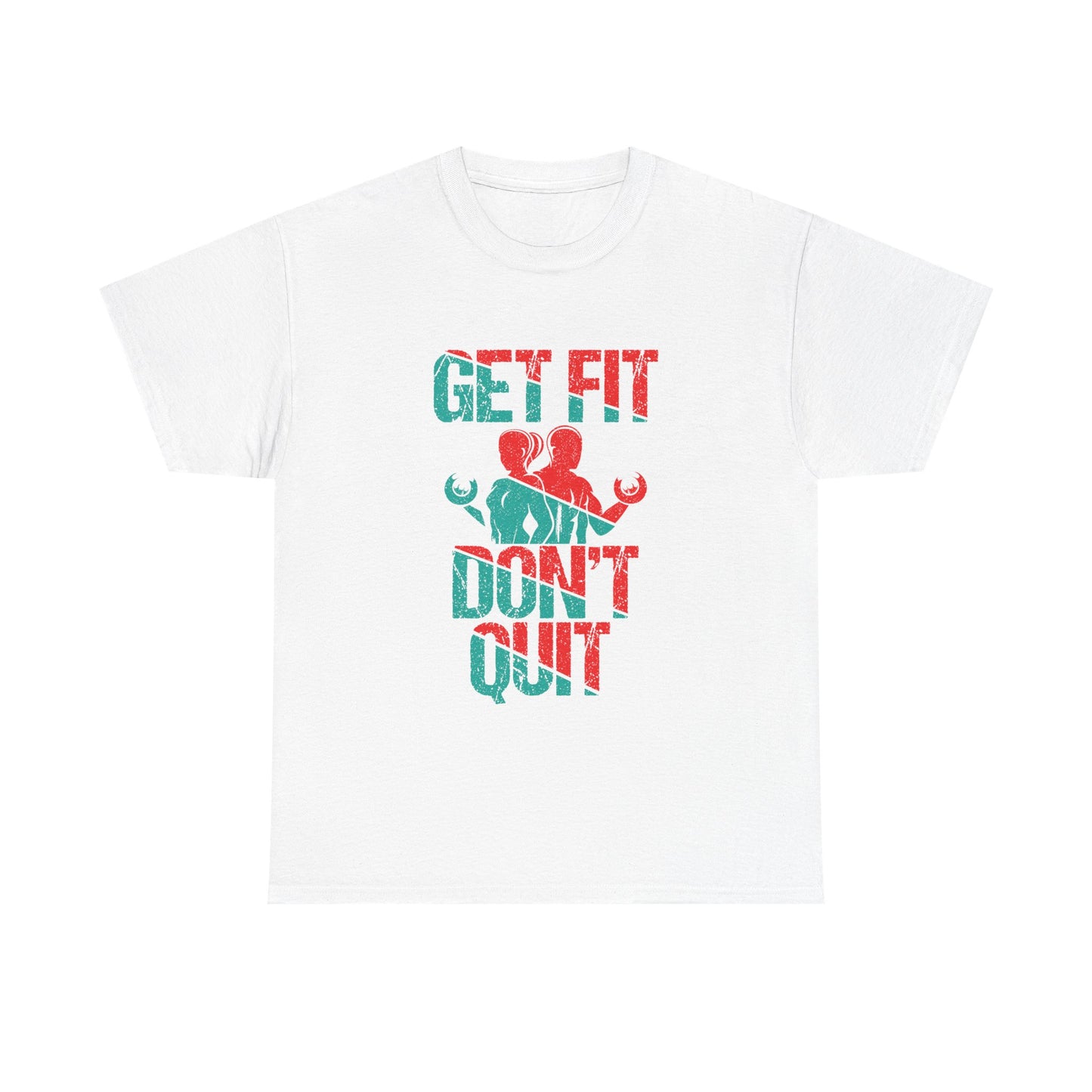 Motivational Fitness Tee - Get Fit Don't Quit
