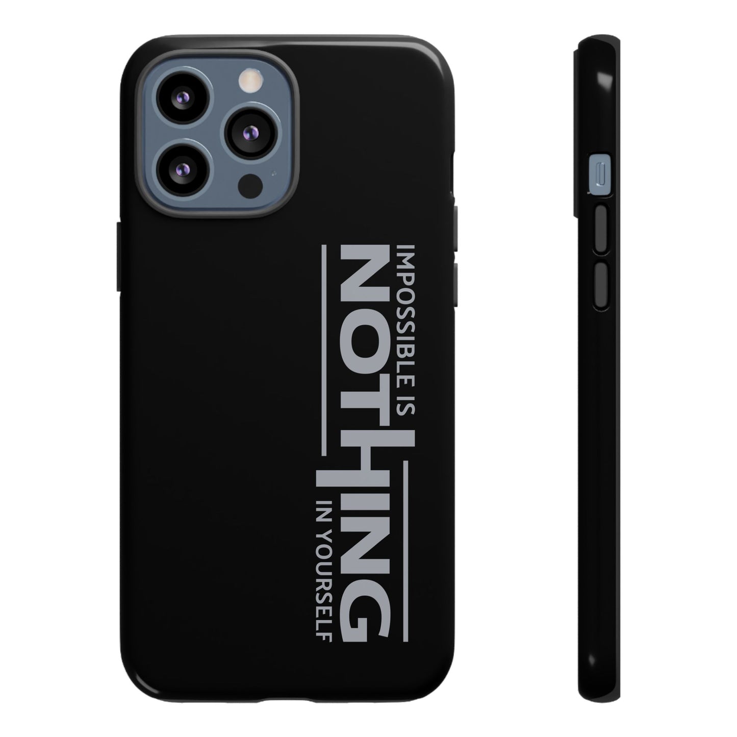 Tough Cases - 'Impossible is Nothing' Motivational Phone Case