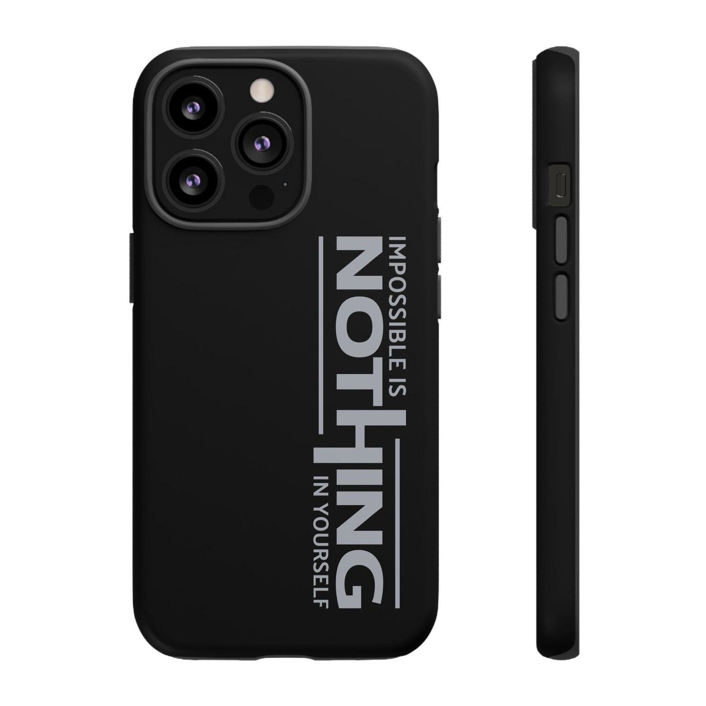 Tough Cases - 'Impossible is Nothing' Motivational Phone Case