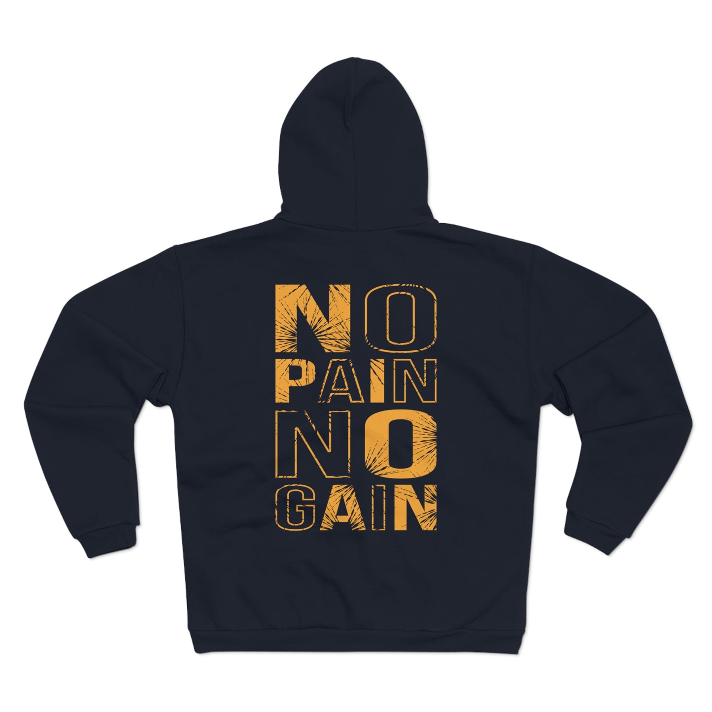 No Pain No Gain Unisex Hooded Zip Sweatshirt - Motivational Fitness Apparel