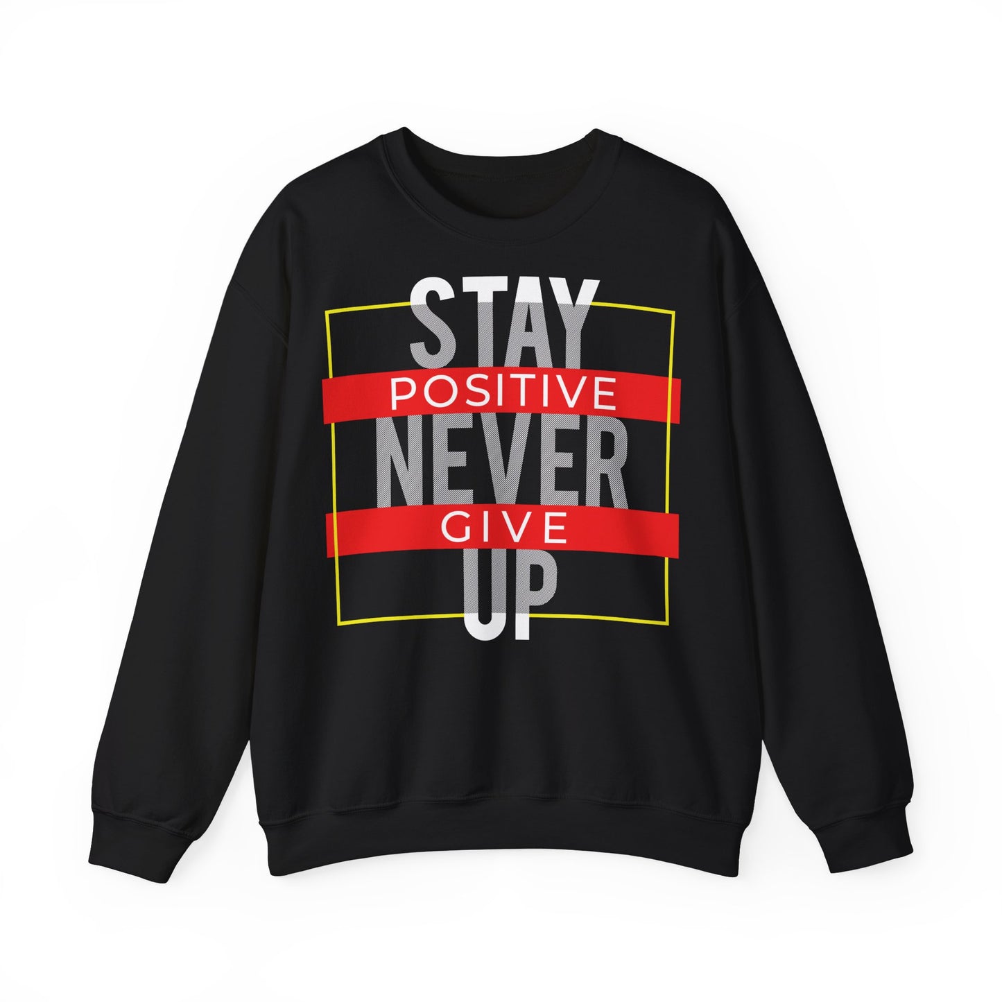 Stay Positive Crewneck Sweatshirt - Motivational Gift for Inspiration & Comfort