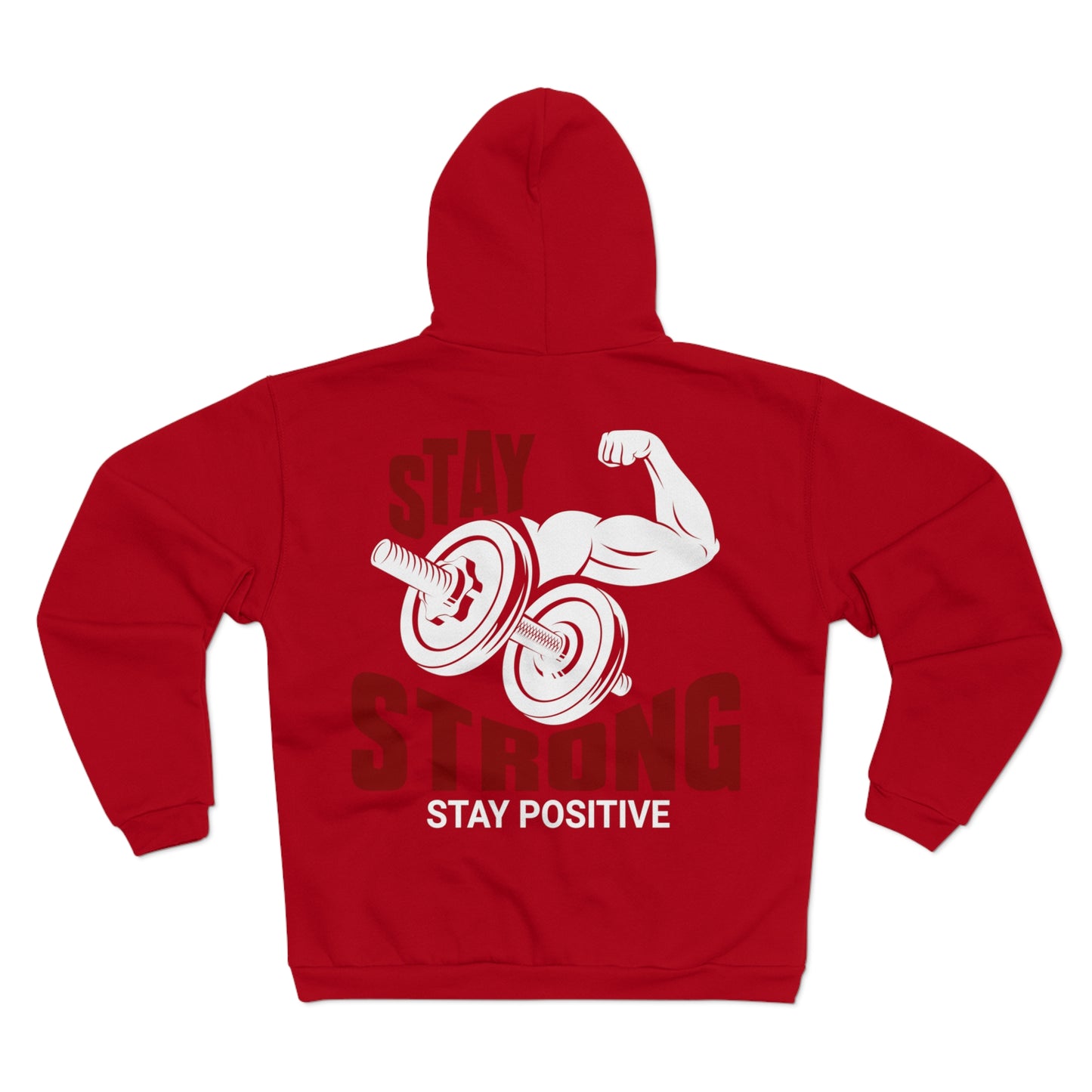 Stay Strong Unisex Hooded Zip Sweatshirt - Motivational Fitness Apparel