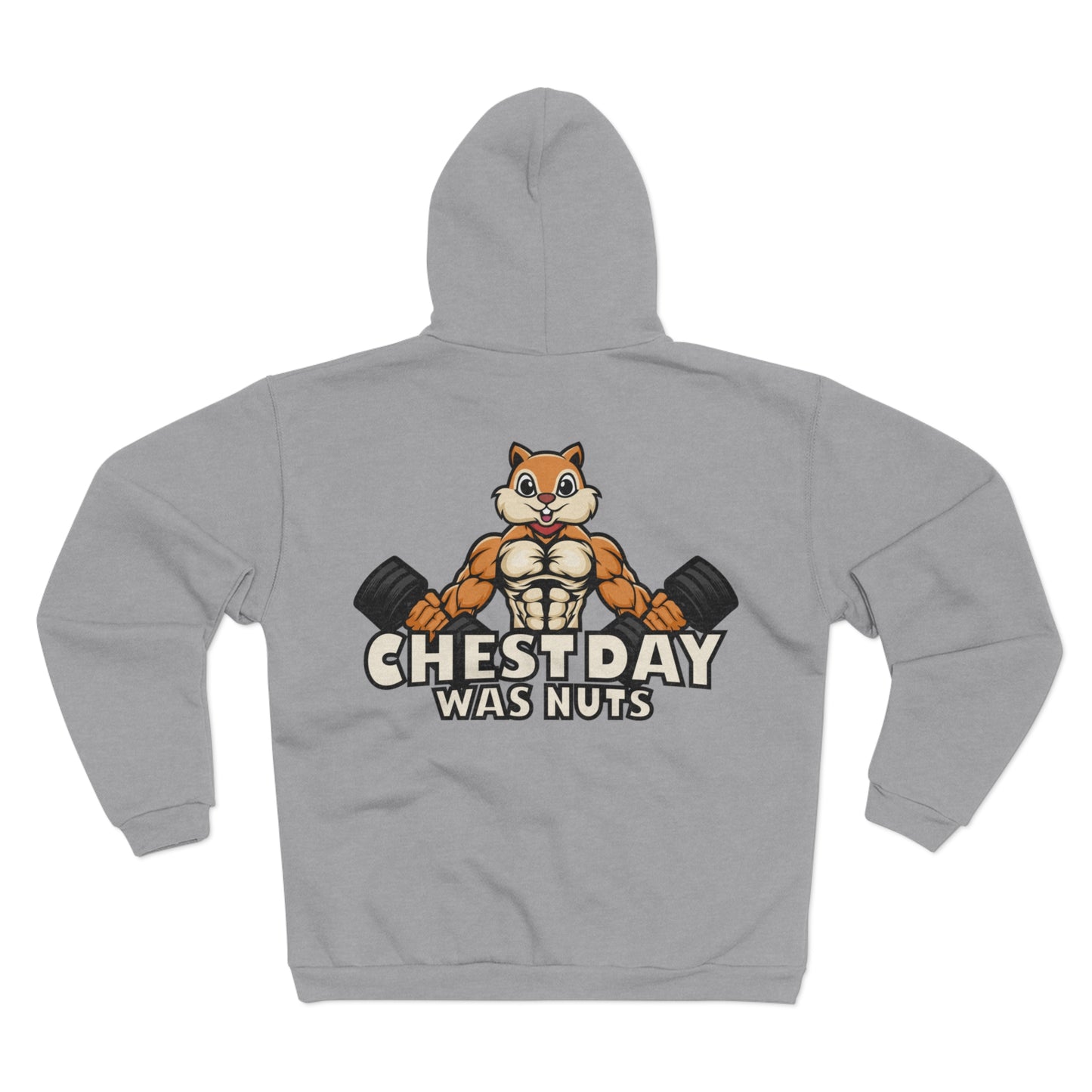 Funny Gym Hoodie - "Chestday Was Nuts" Unisex Hooded Zip Sweatshirt