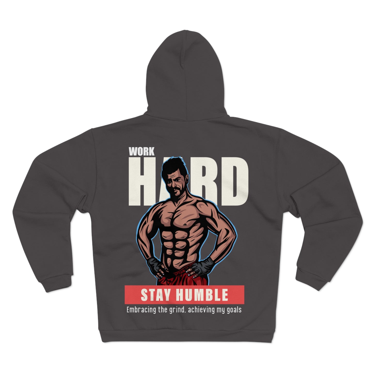 Motivational Unisex Hooded Zip Sweatshirt - 'Work Hard, Stay Humble'