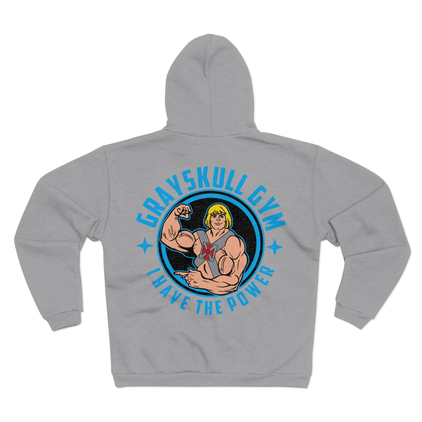 Grayskull Gym Unisex Hooded Zip Sweatshirt - I Have The Power