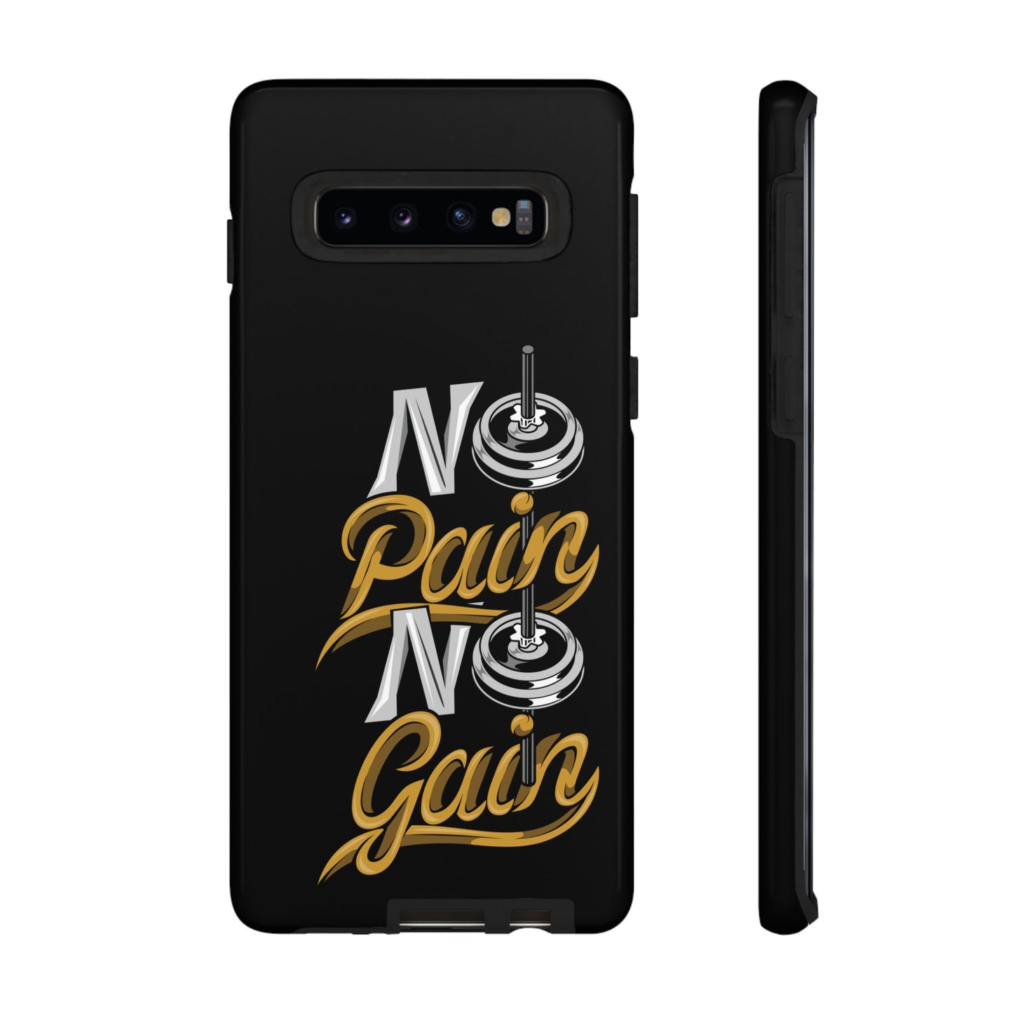 No Pain No Gain Phone Case - Tough Fitness Protection