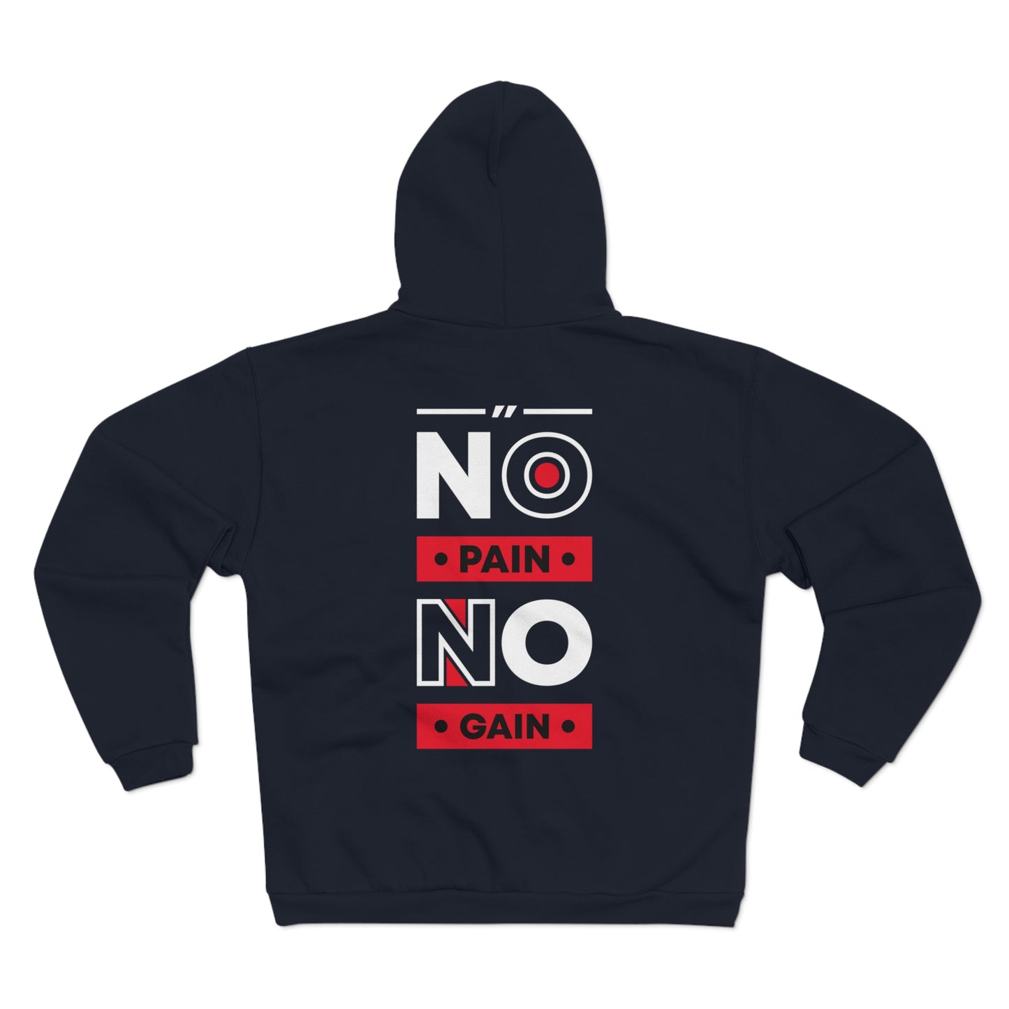 No Pain No Gain Unisex Hooded Zip Sweatshirt - Motivational Gym Wear