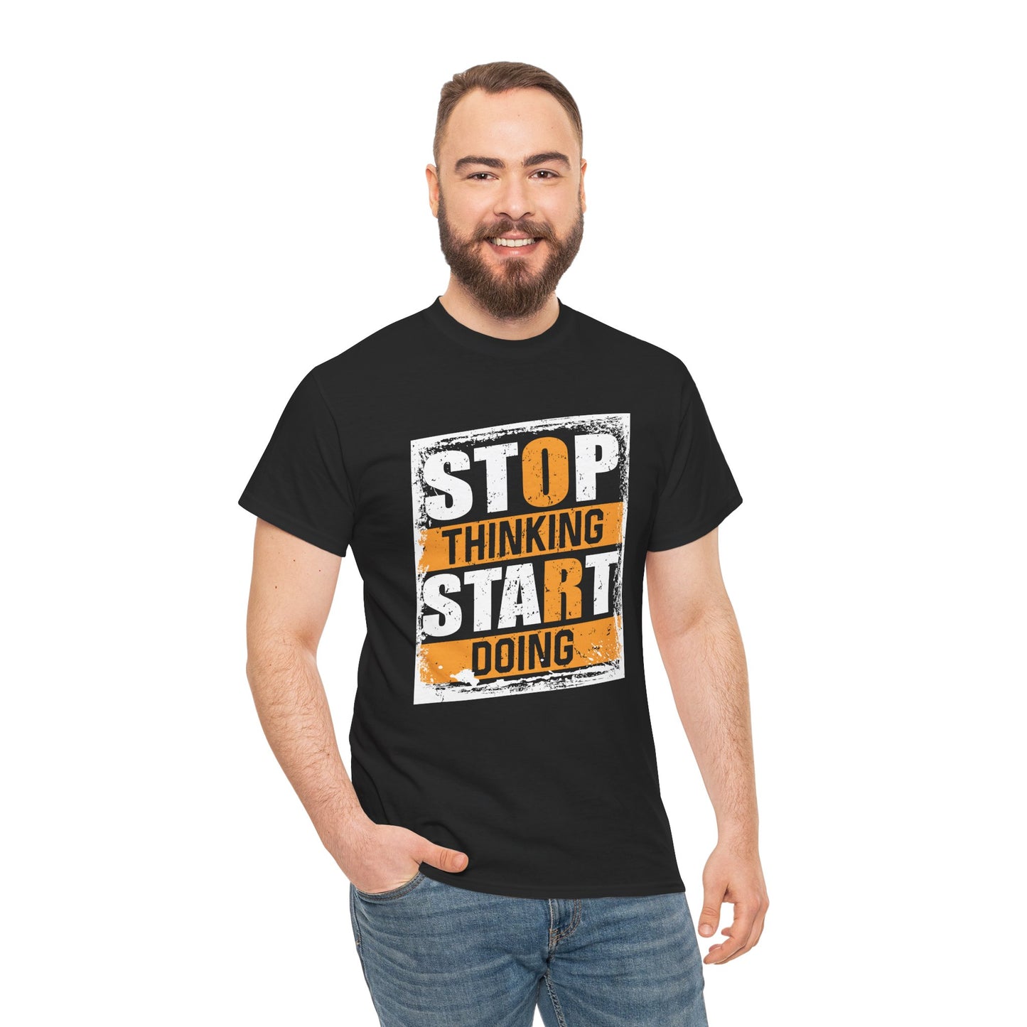 Motivational Unisex Heavy Cotton Tee - "Stop Thinking, Start Doing"