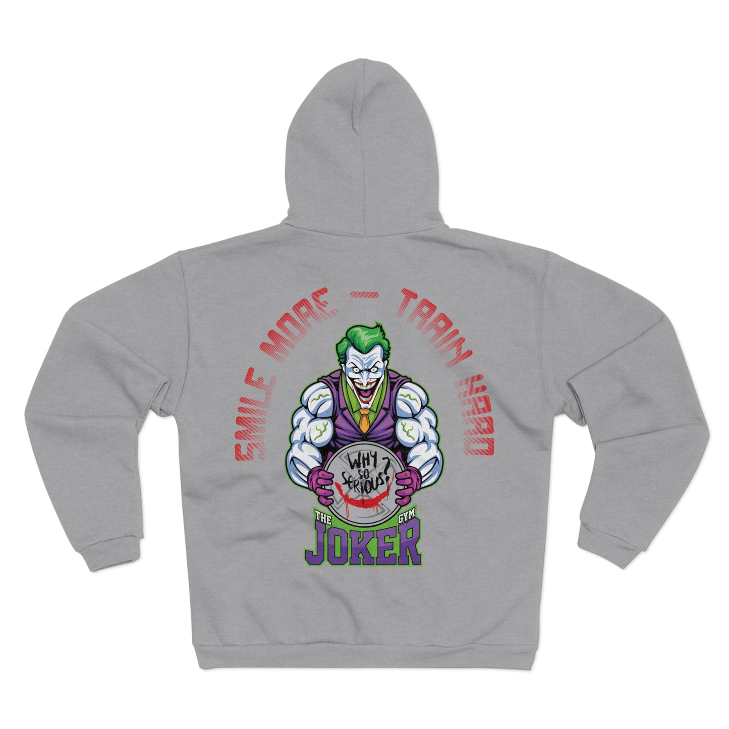Joker Workout - Smile More, Train Unisex Hooded Zip Sweatshirt