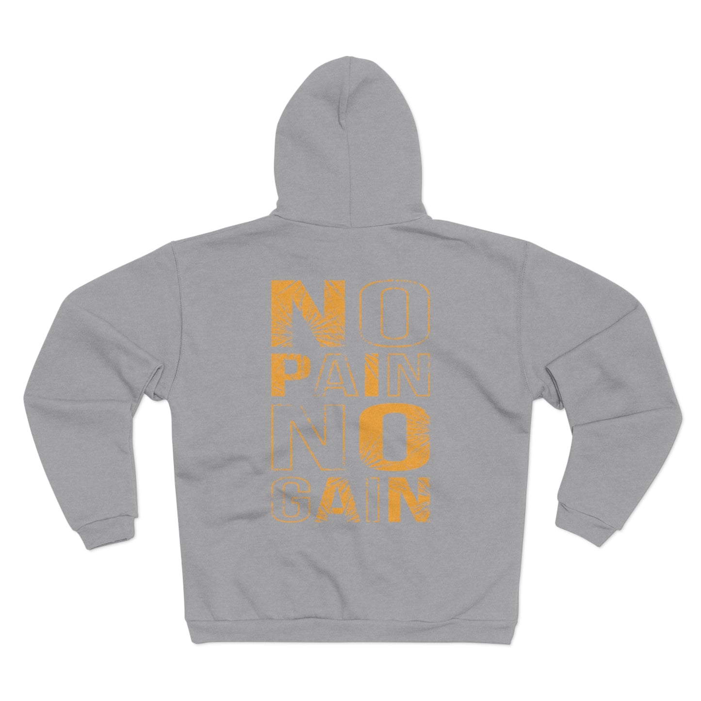 No Pain No Gain Unisex Hooded Zip Sweatshirt - Motivational Fitness Apparel