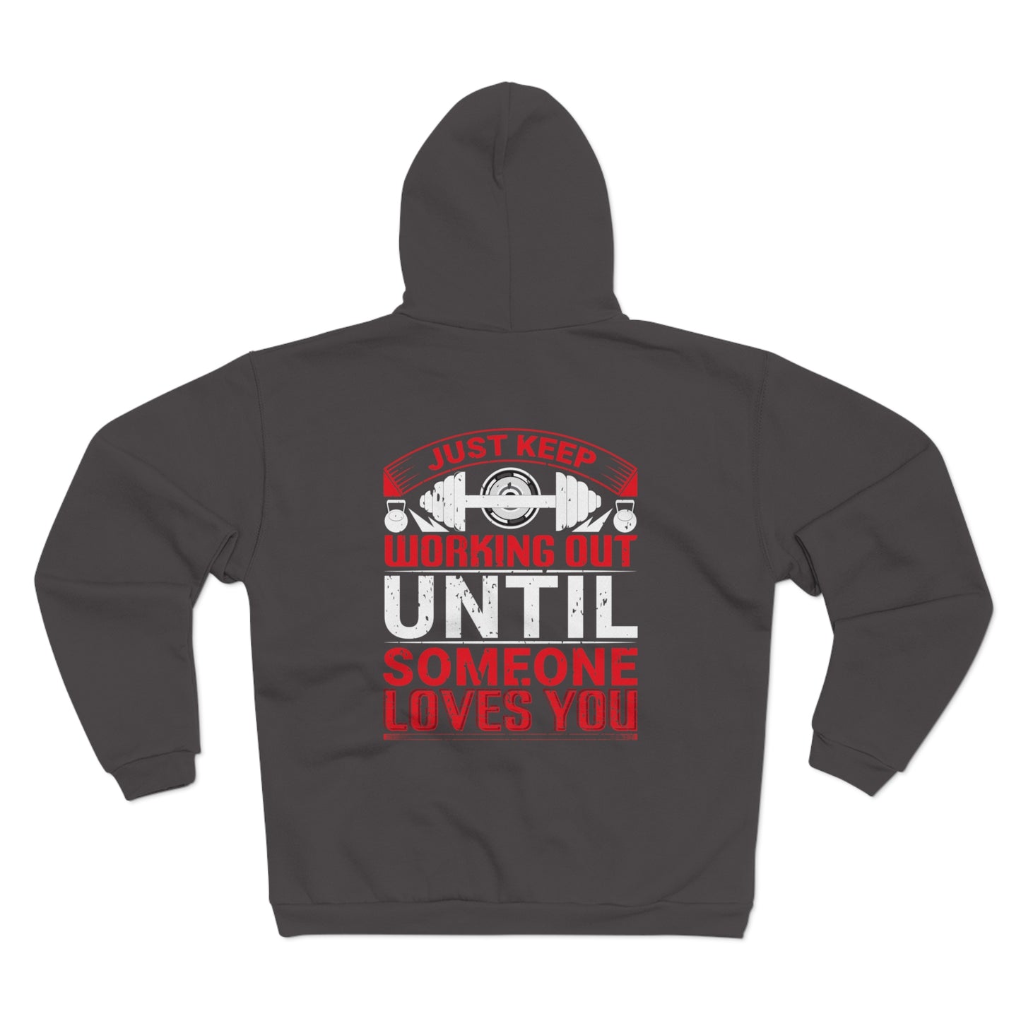 Motivational Workout Zip Hoodie - Just Keep Working Out