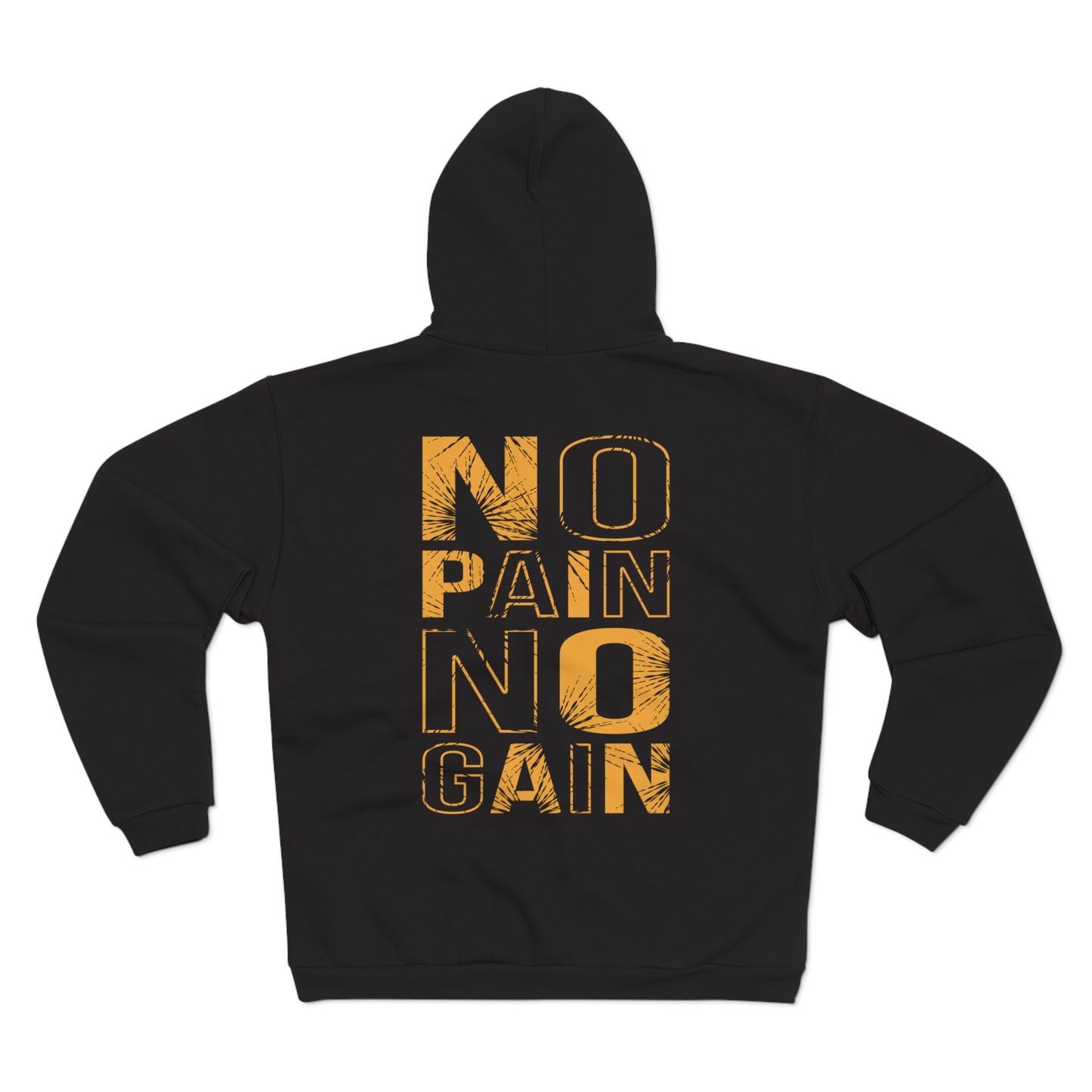 No Pain No Gain Unisex Hooded Zip Sweatshirt - Motivational Fitness Apparel