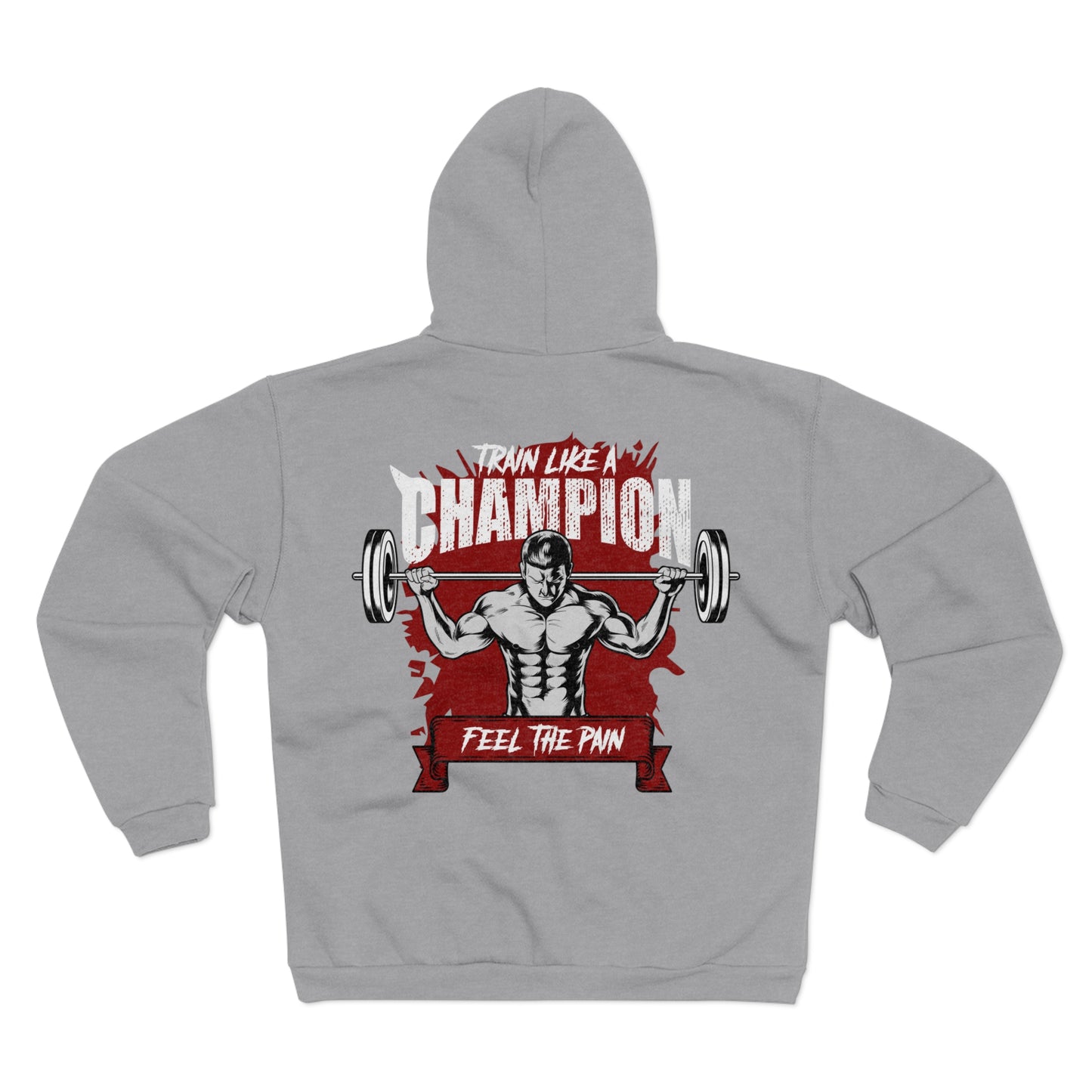 Champion Workout Zip Hoodie - Feel the Pain Fitness Sweatshirt