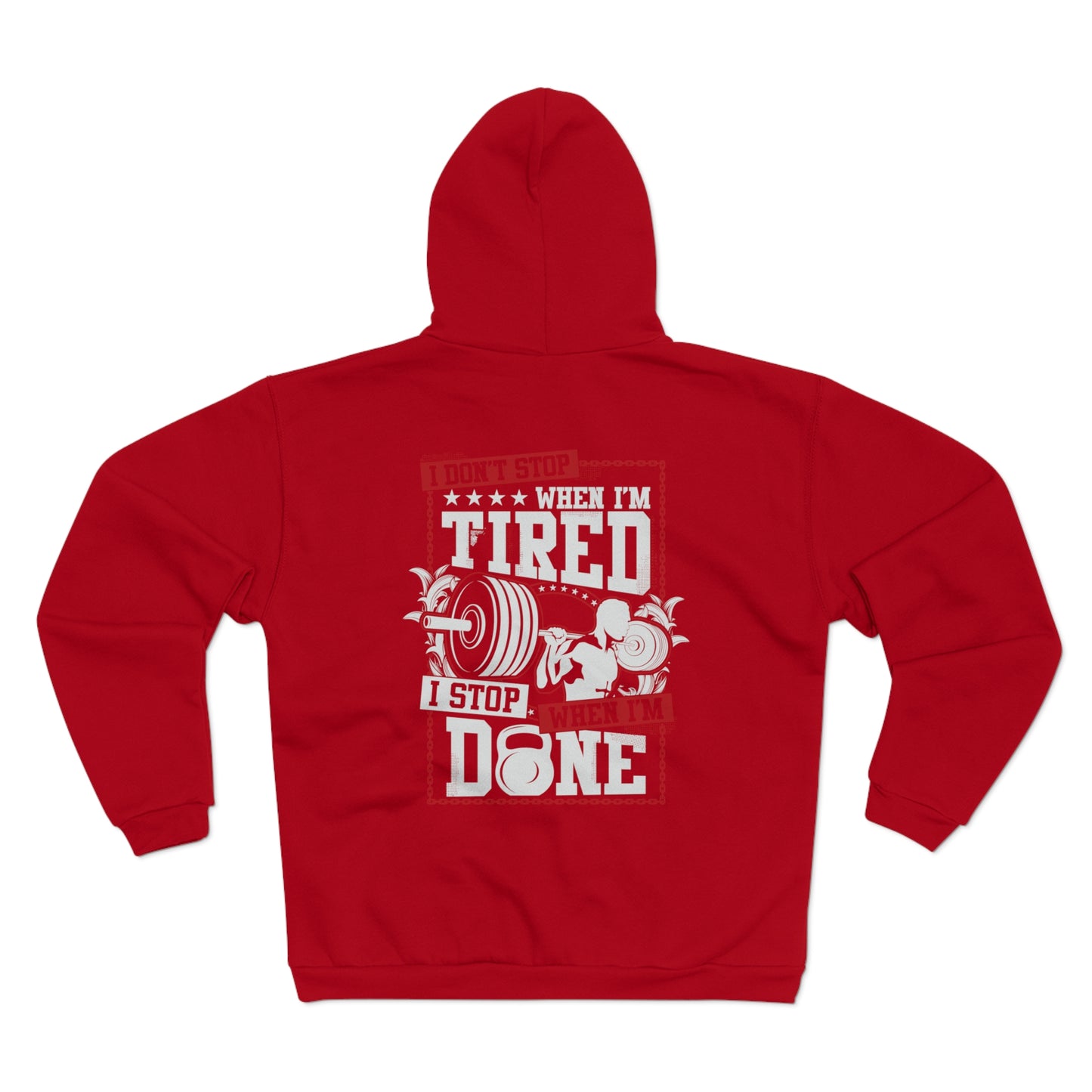 Motivational Workout Hoodie - "I Don't Stop When I'm Tired" Zip Sweatshirt