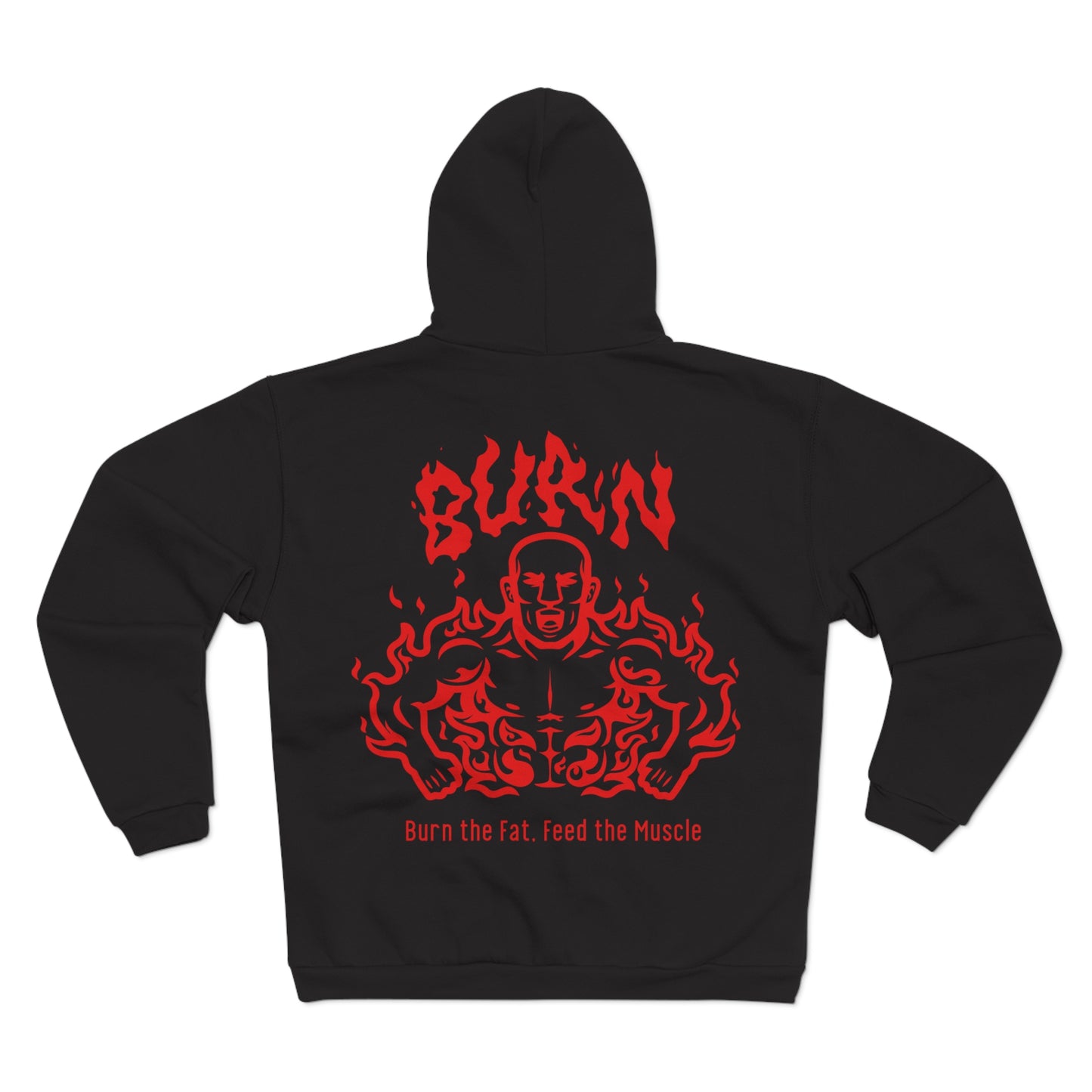 Fitness Motivation Unisex Hooded Zip Sweatshirt - 'Burn the Fat, Feed the Muscle'
