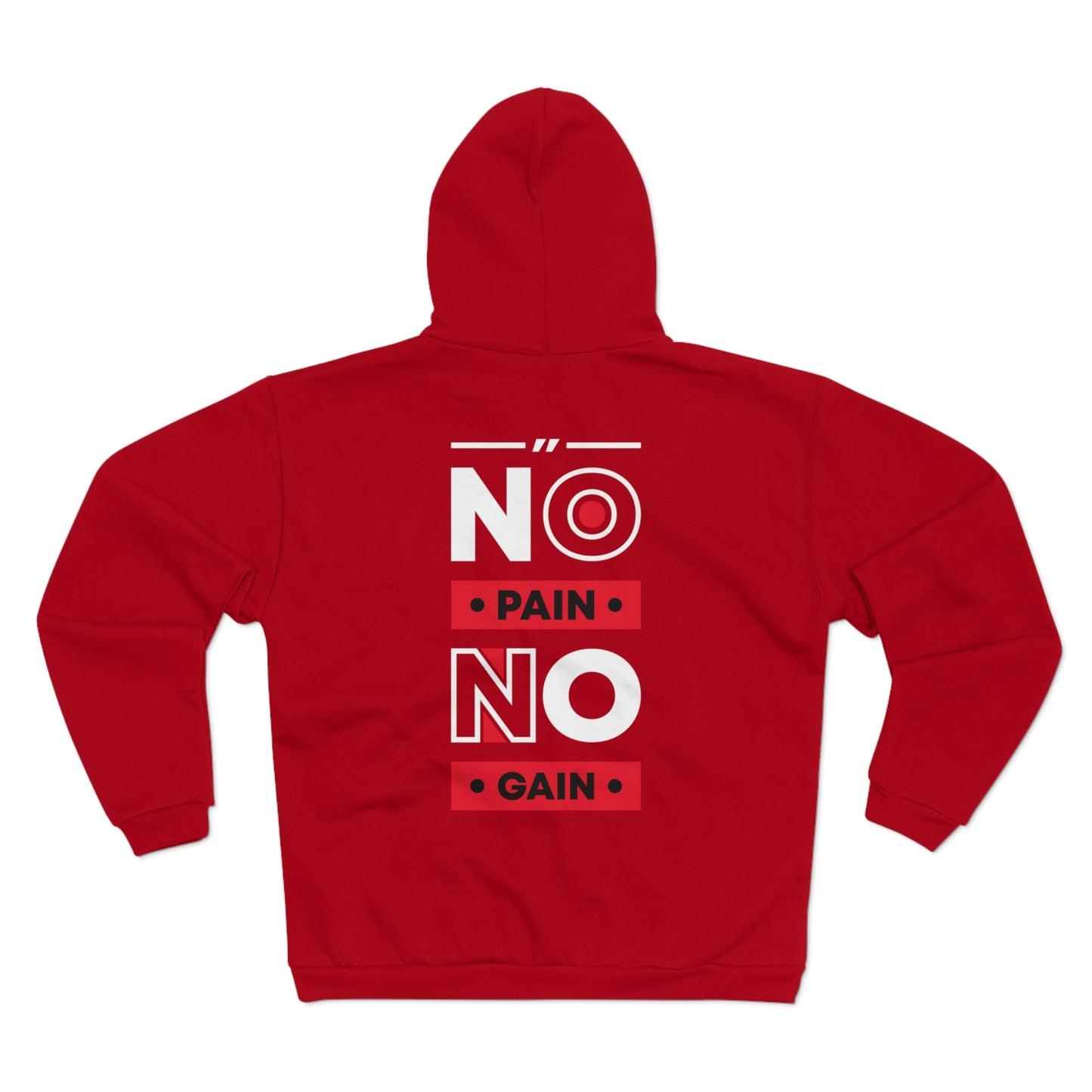 No Pain No Gain Unisex Hooded Zip Sweatshirt - Motivational Gym Wear