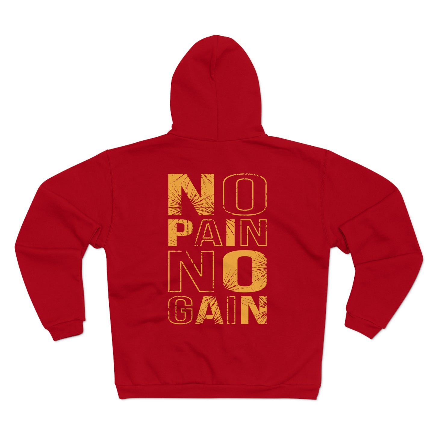 No Pain No Gain Unisex Hooded Zip Sweatshirt - Motivational Fitness Apparel