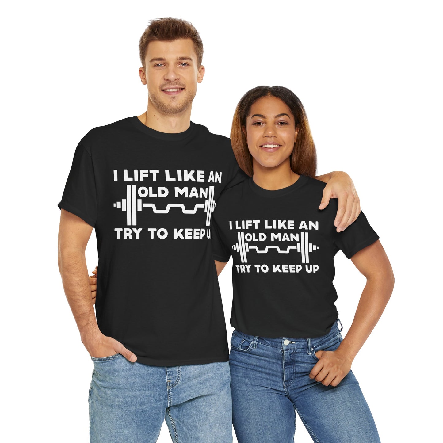 Unisex Heavy Cotton Tee - I Lift Like An Old Man - Funny Workout Shirt