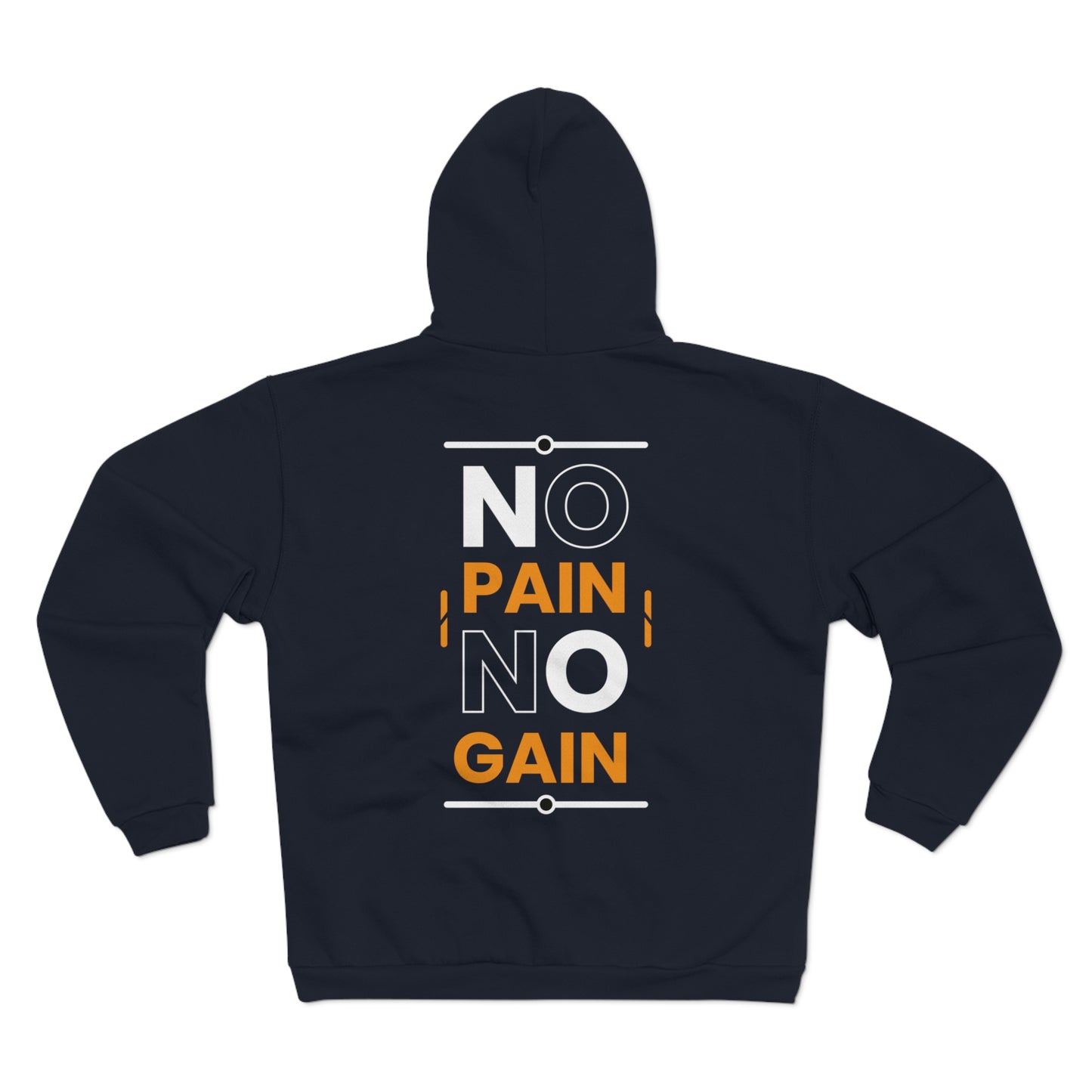 No Pain No Gain Unisex Hooded Zip Sweatshirt - Motivational Gym Wear