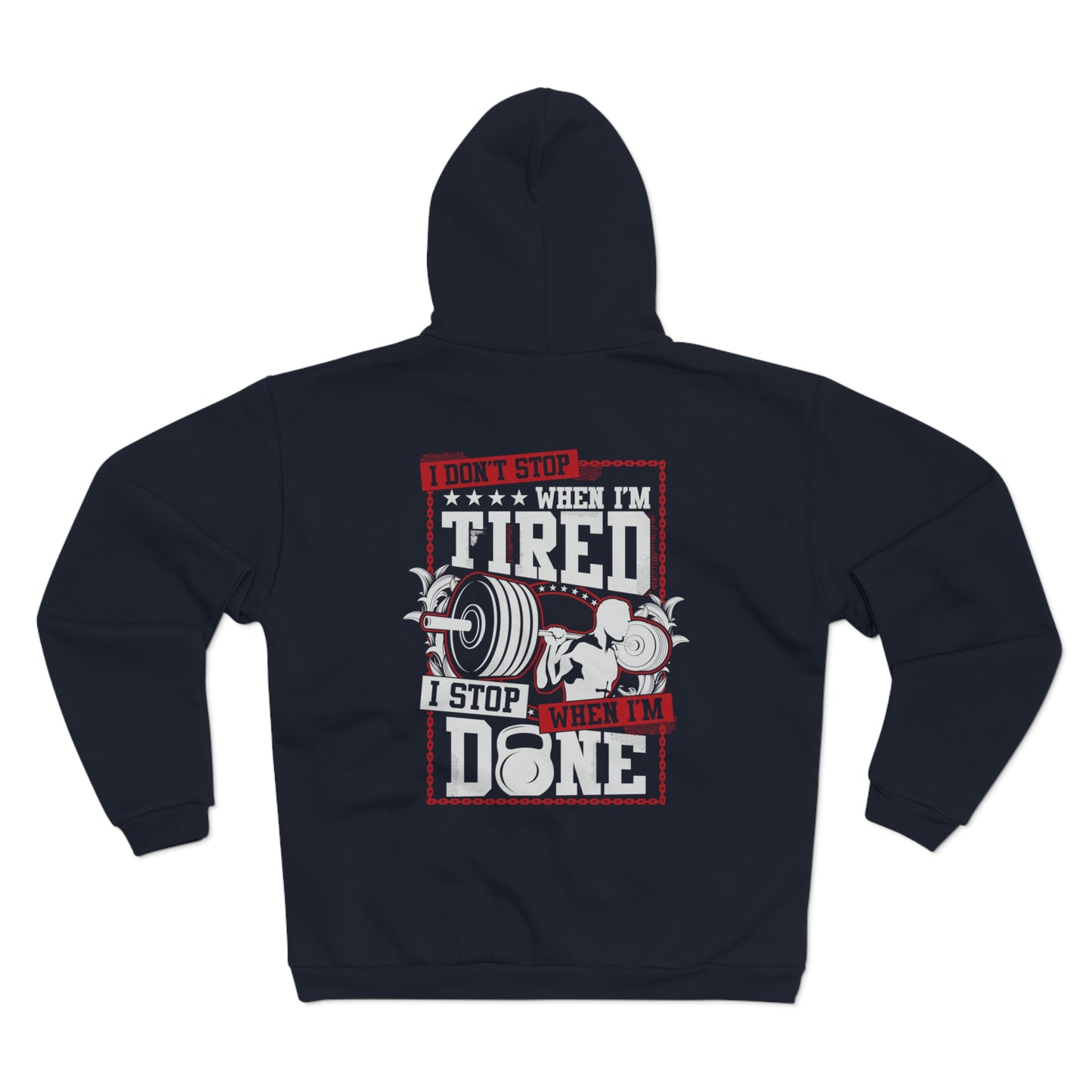Motivational Workout Hoodie - "I Don't Stop When I'm Tired" Zip Sweatshirt