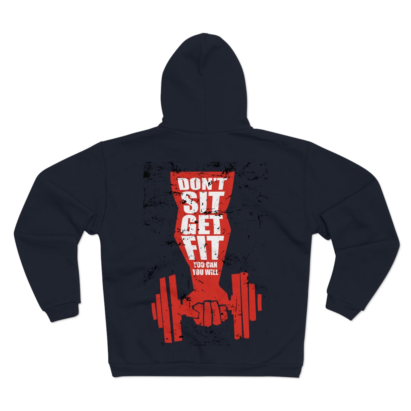 Motivational Fitness Zip Hoodie - "Don't Sit, Get Fit"
