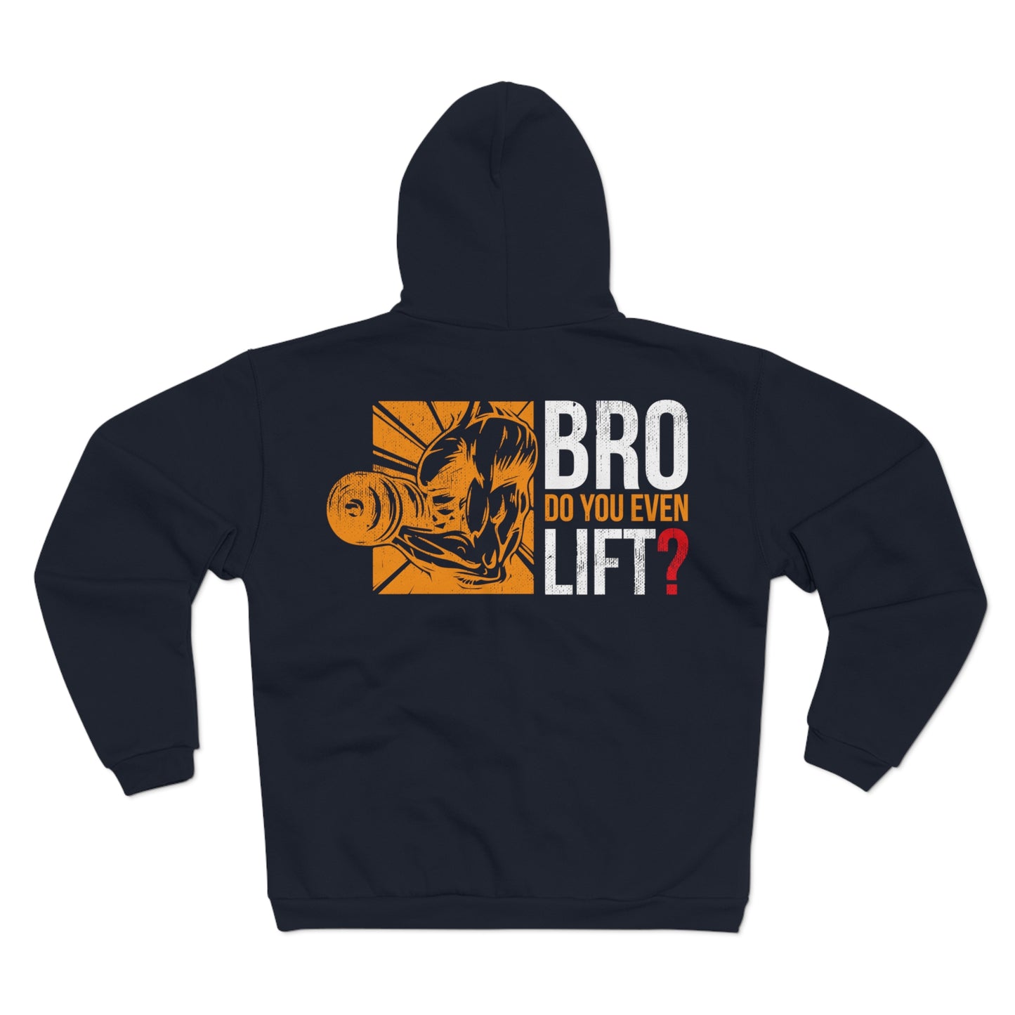 Unisex Zip Hoodie - "Bro, Do You Even Lift?" Workout Gear for Fitness Enthusiasts
