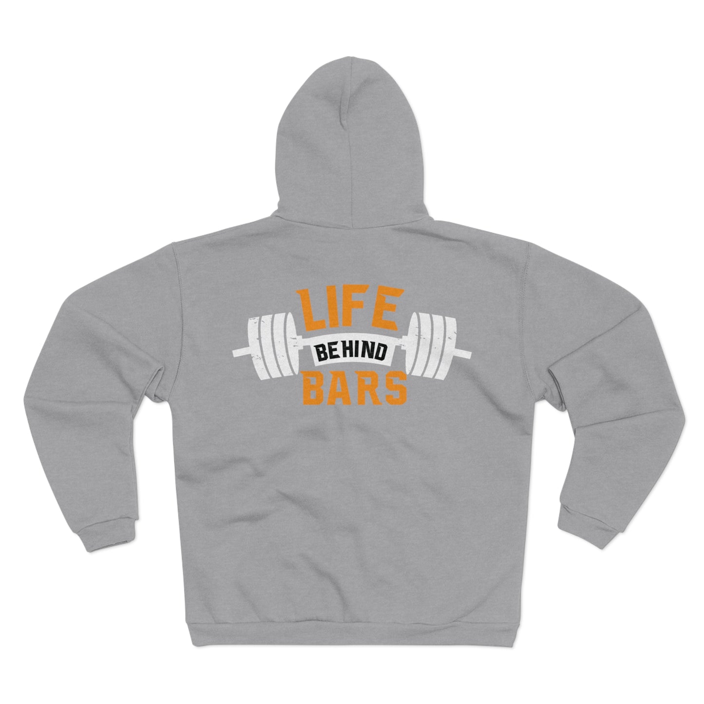 Life Behind Bars Unisex Hooded Zip Sweatshirt - Perfect for Gym Lovers