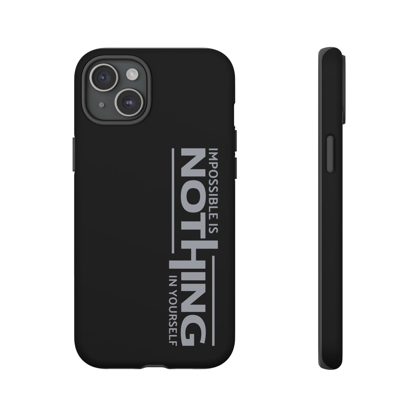 Tough Cases - 'Impossible is Nothing' Motivational Phone Case