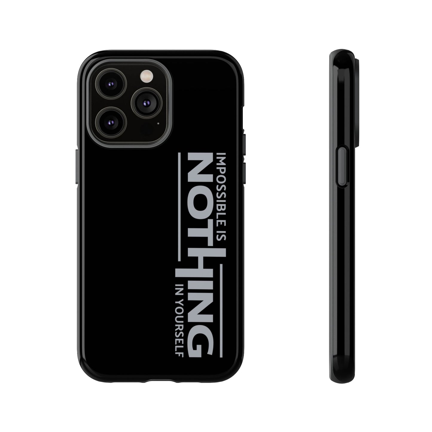 Tough Cases - 'Impossible is Nothing' Motivational Phone Case