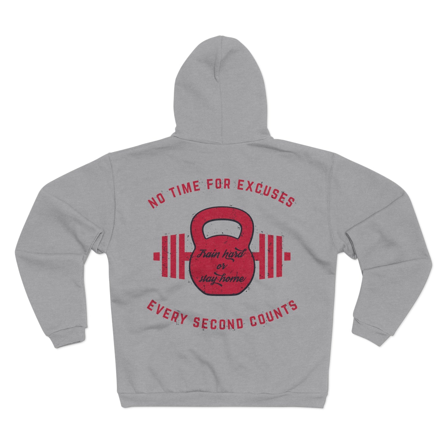 No Time for Excuses Unisex Hooded Zip Sweatshirt - Perfect for Fitness Enthusiasts