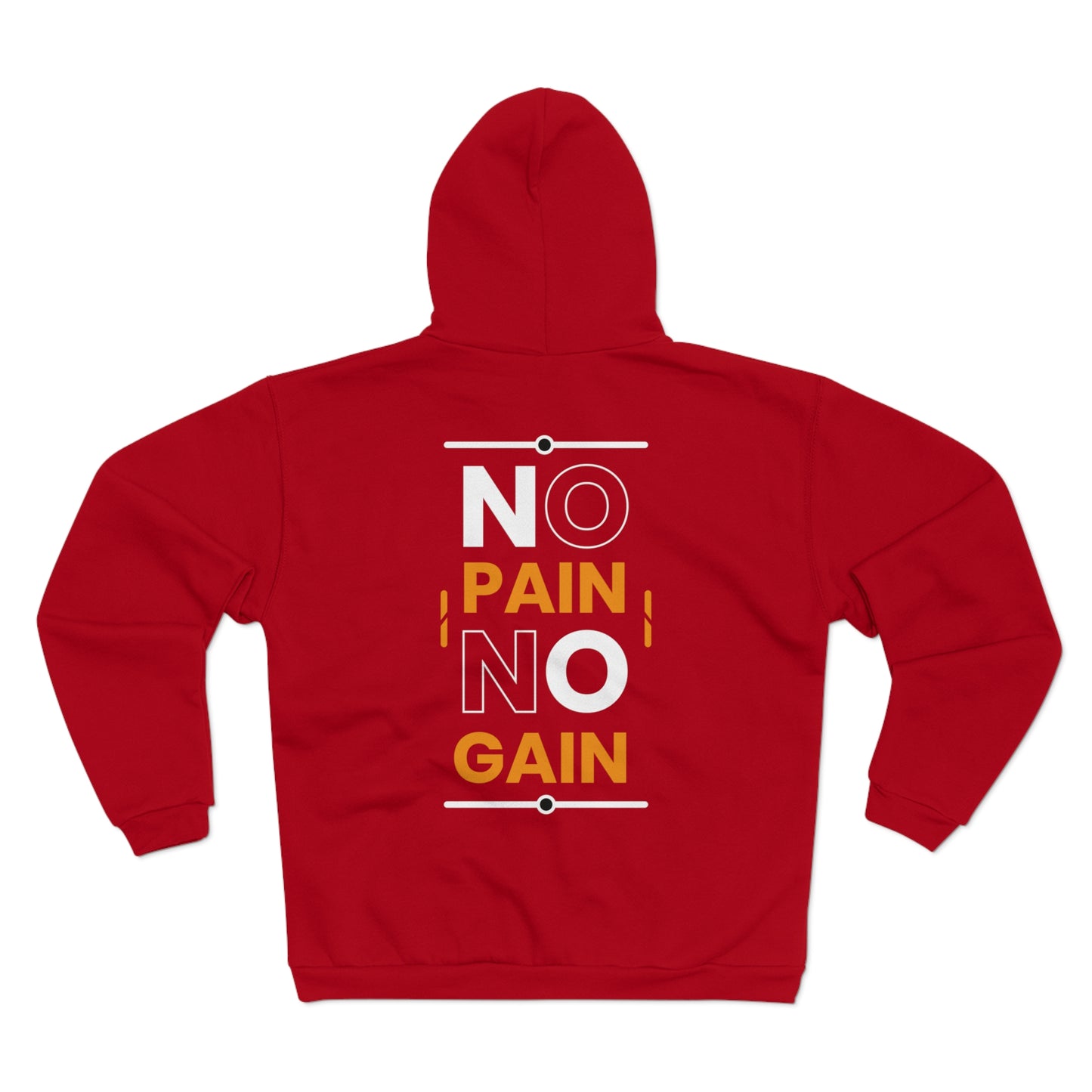 No Pain No Gain Unisex Hooded Zip Sweatshirt - Motivational Gym Wear