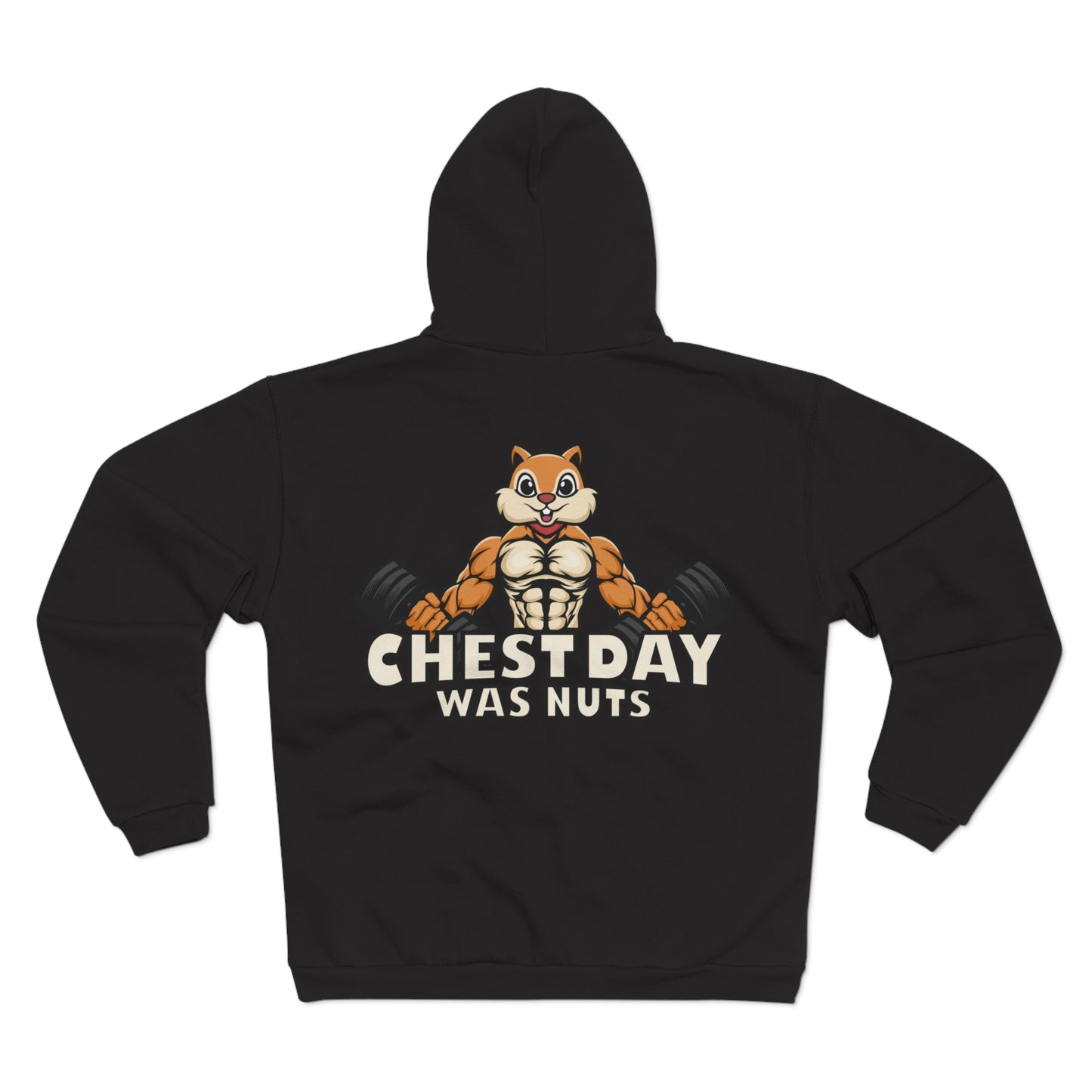 Funny Gym Hoodie - "Chestday Was Nuts" Unisex Hooded Zip Sweatshirt