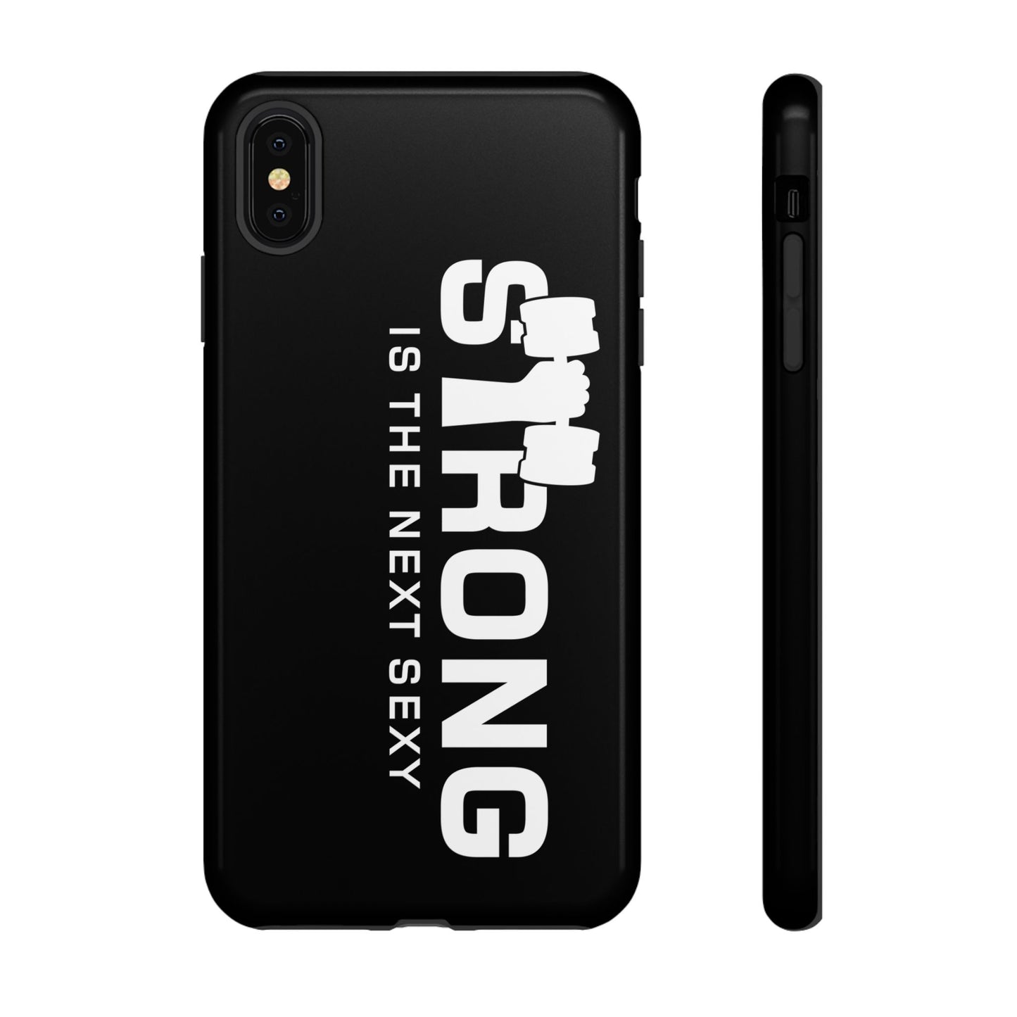 Strong is the Next Sexy Phone Case - Tough Cases for Fitness Enthusiasts