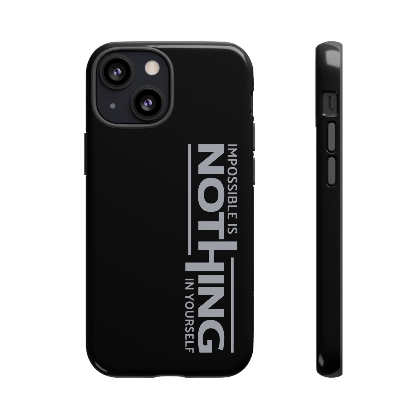 Tough Cases - 'Impossible is Nothing' Motivational Phone Case