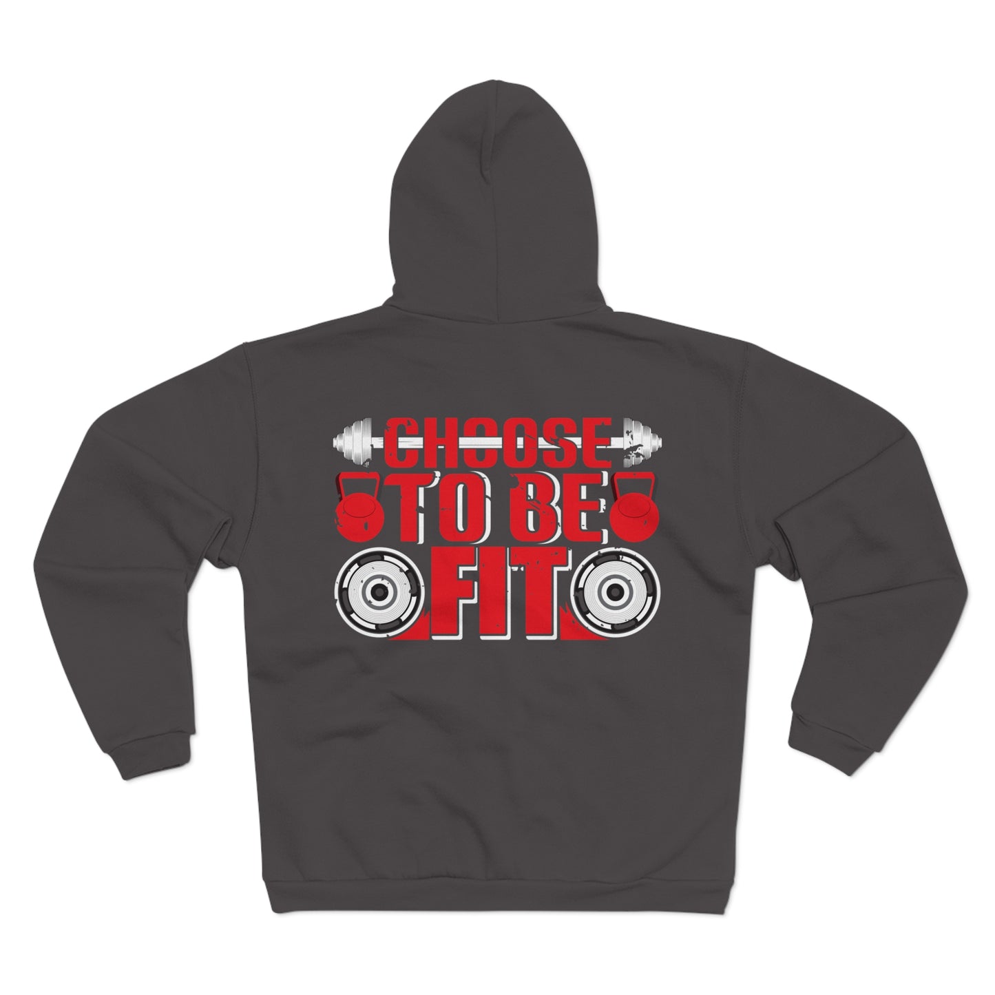 Unisex Hooded Zip Sweatshirt - Choose to Be Fit Motivational Workout Hoodie