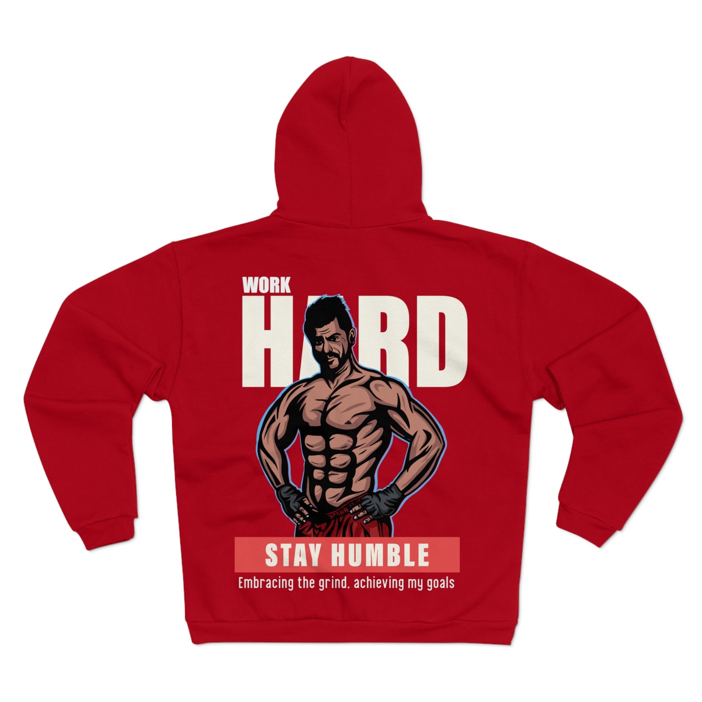 Motivational Unisex Hooded Zip Sweatshirt - 'Work Hard, Stay Humble'