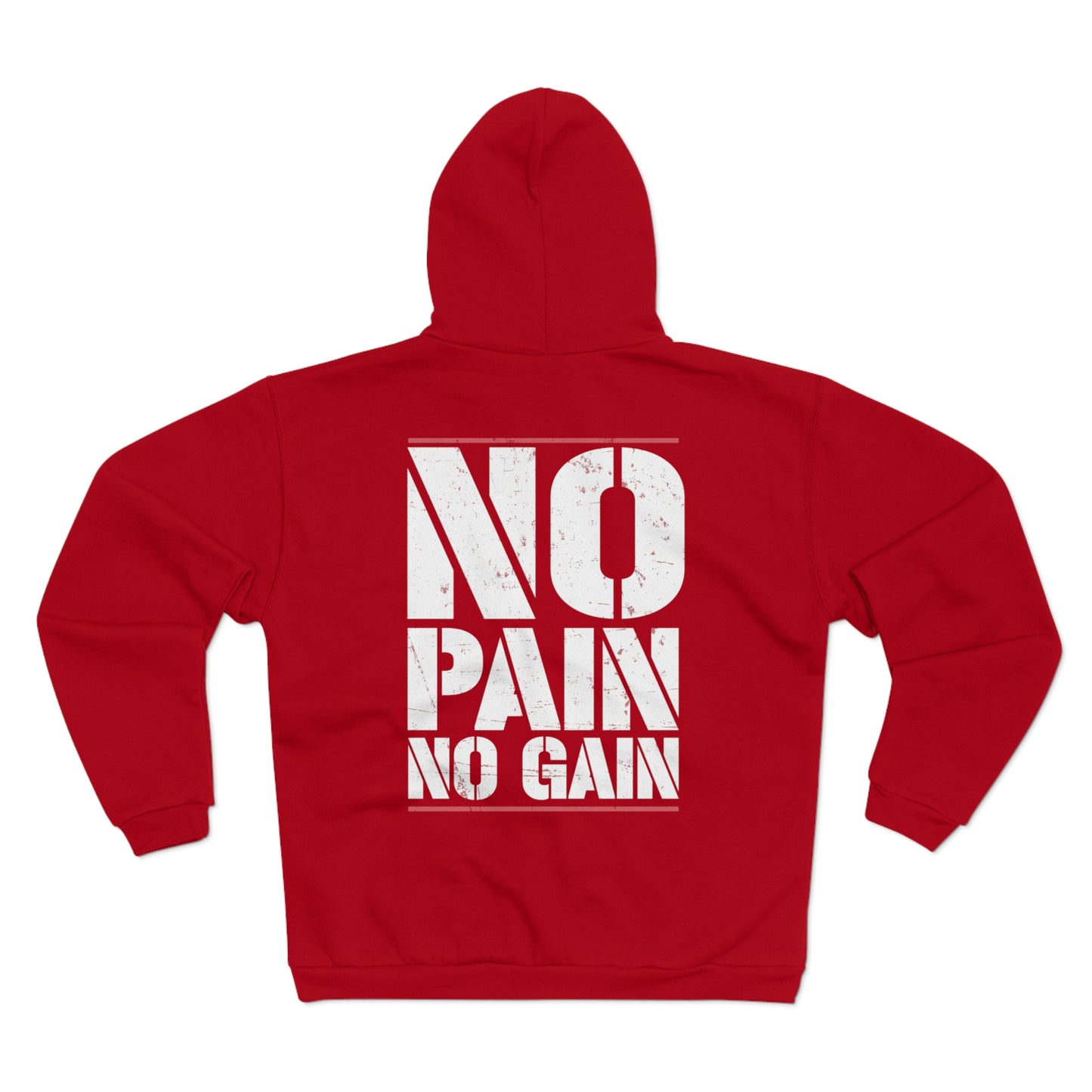 No Pain No Gain Unisex Hooded Zip Sweatshirt - Motivational Workout Hoodie