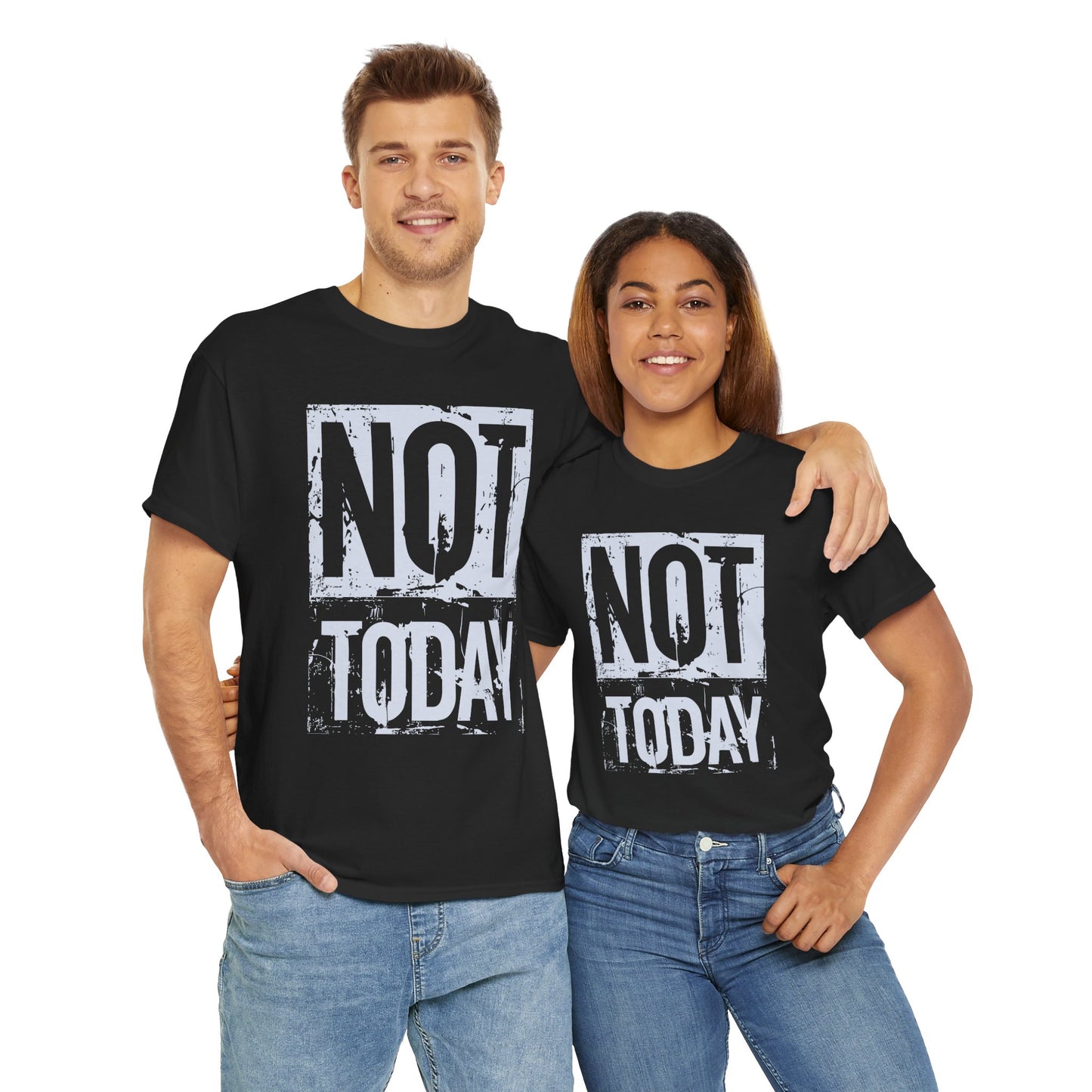 Funny Unisex Heavy Cotton Tee - "NOT TODAY" Statement Shirt