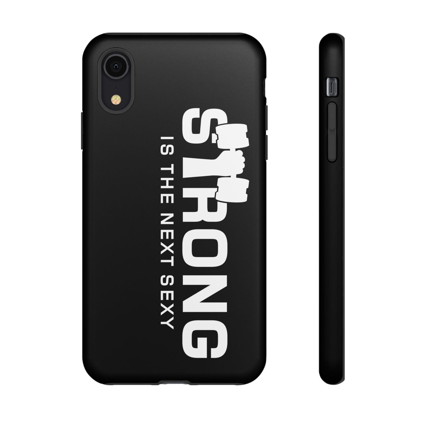Strong is the Next Sexy Phone Case - Tough Cases for Fitness Enthusiasts
