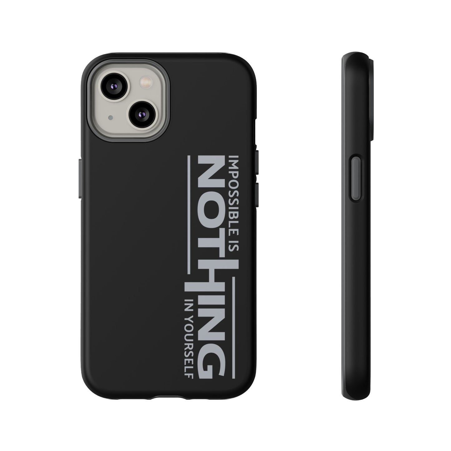 Tough Cases - 'Impossible is Nothing' Motivational Phone Case