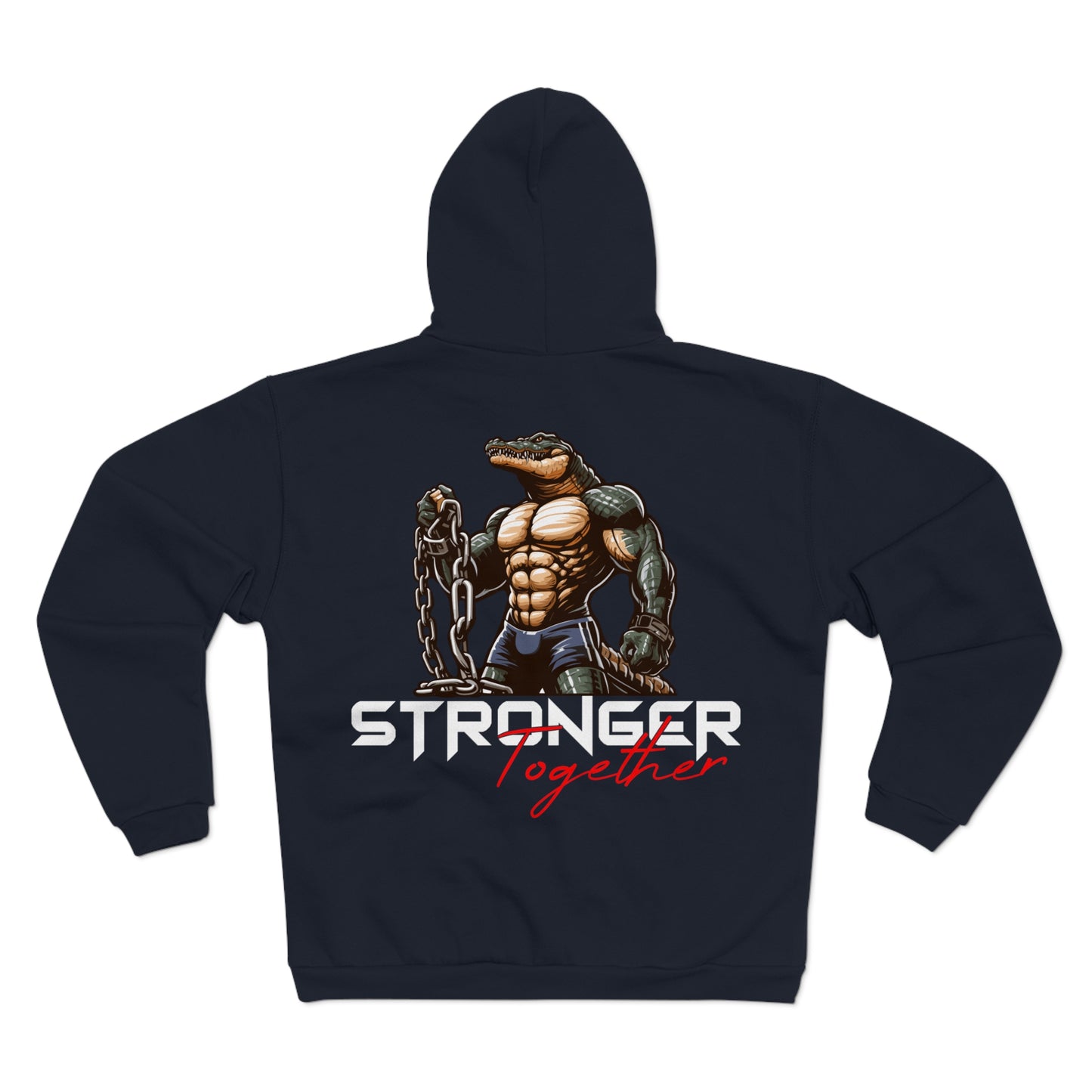 Stronger Together Unisex Hooded Zip Sweatshirt - Motivational Fitness Gear