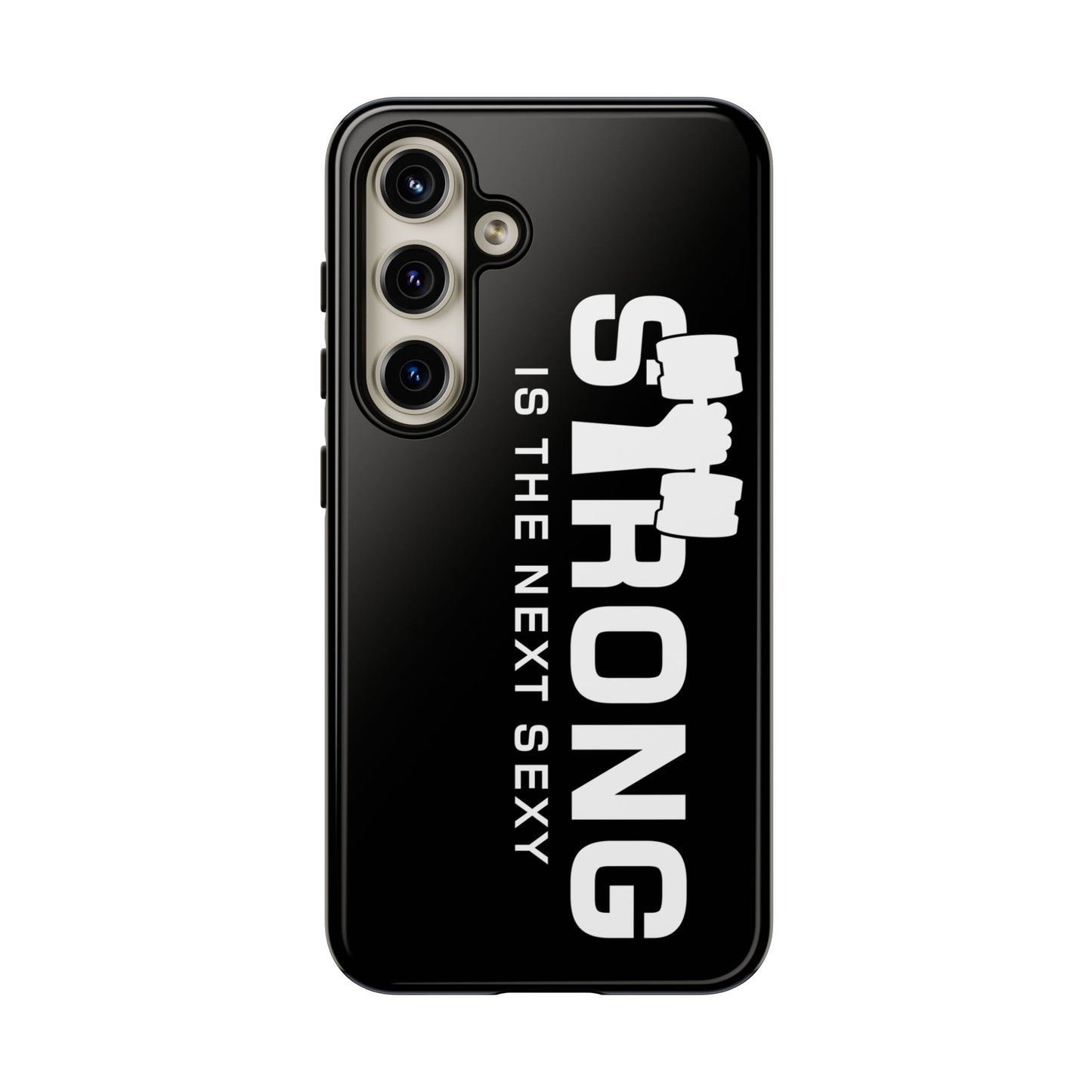 Strong is the Next Sexy Phone Case - Tough Cases for Fitness Enthusiasts