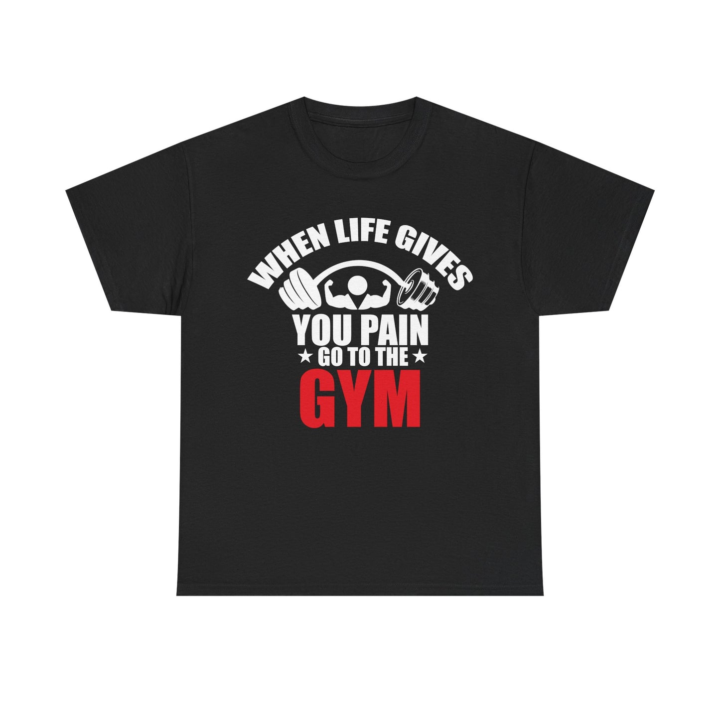 Gym Motivation Unisex Heavy Cotton Tee - "When Life Gives You Pain, Go to the Gym"
