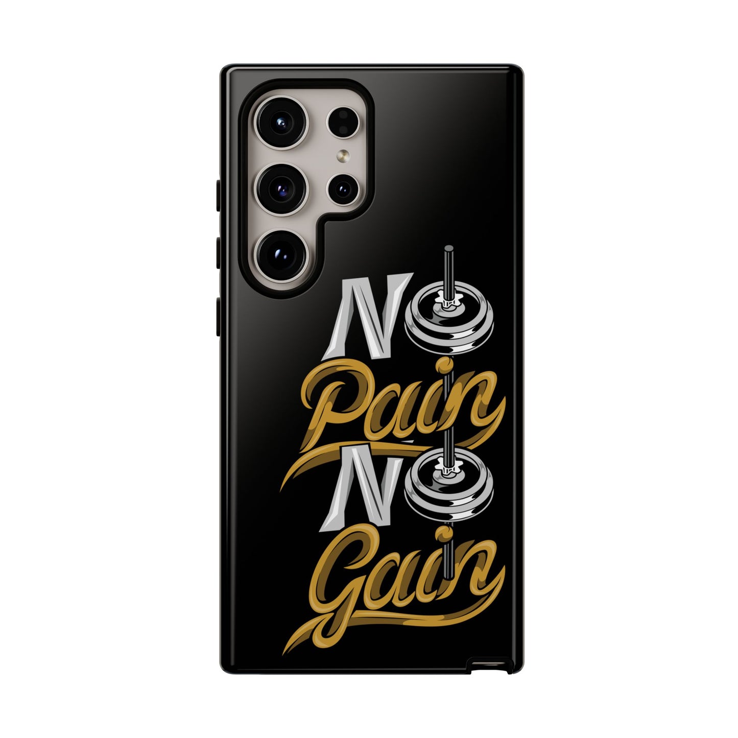No Pain No Gain Phone Case - Tough Fitness Protection
